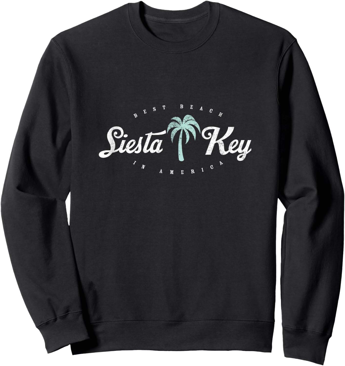 Siesta Key Best Beach in America Palm Tropical Men Women Girls Kids Sweatshirt - Sweatshirt | Black