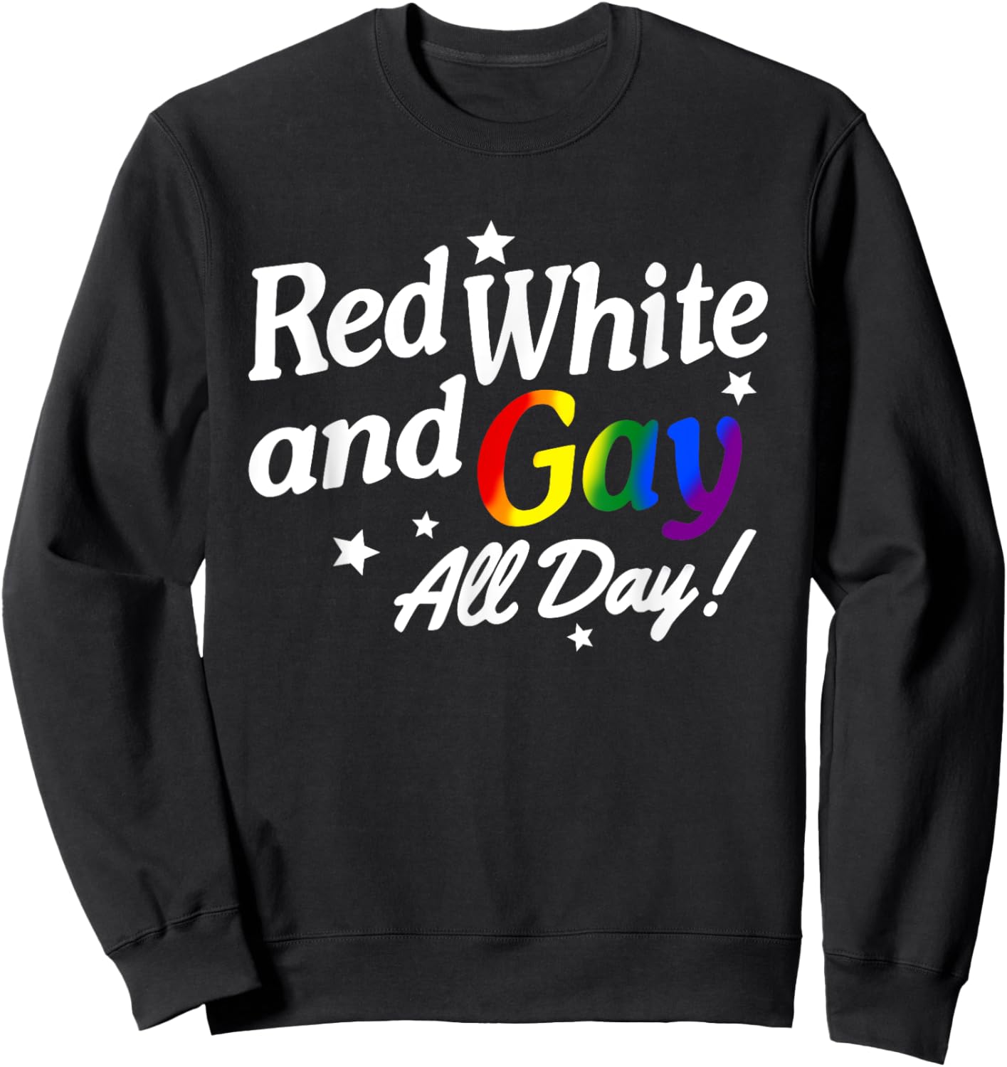 Red White And Gay All Day Sweatshirt - Sweatshirt | Black