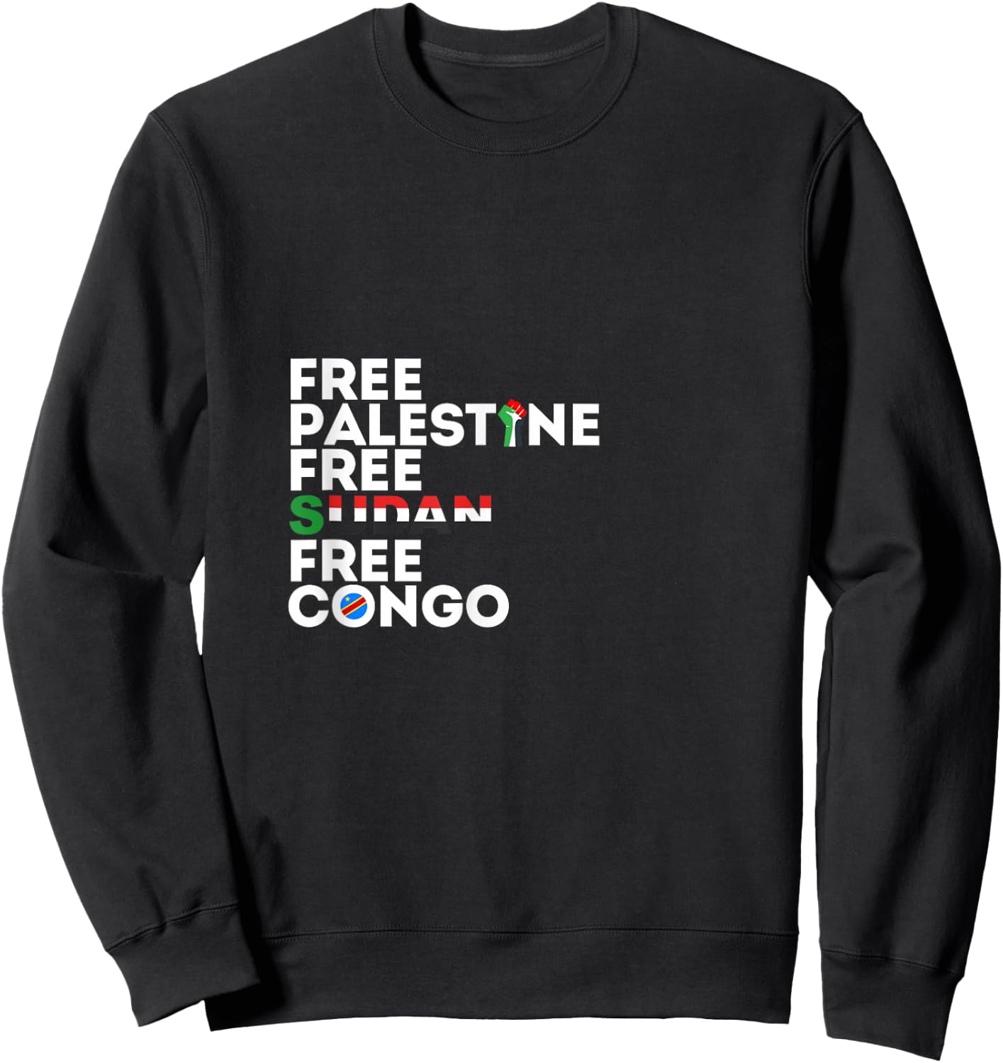 Free Palestine Free Sudan Free Congo Sweatshirt - Sweatshirt | Black