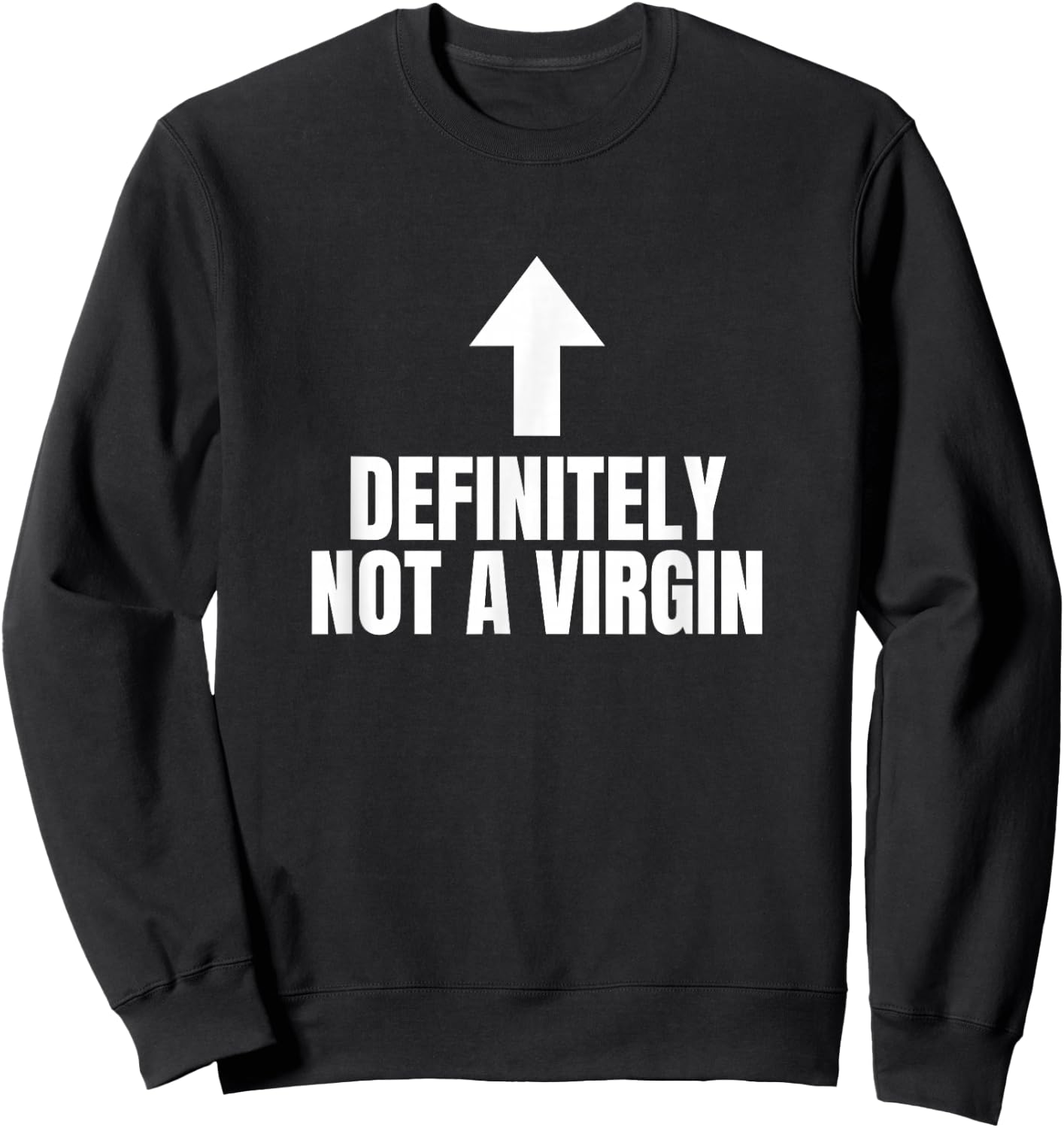 Funny Cringe Adult Joke Witty Meme Sweatshirt - Sweatshirt | Black