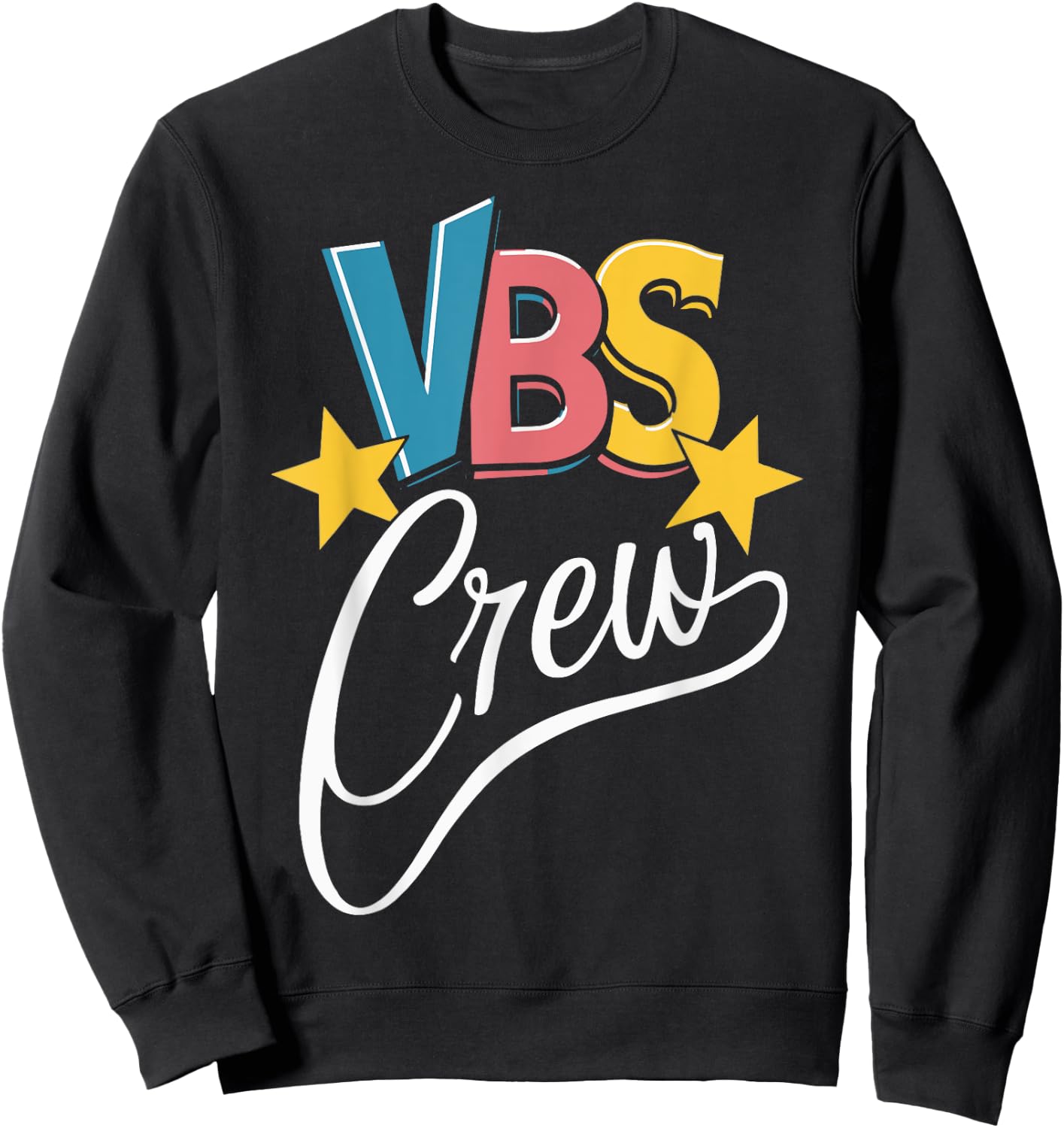 VBS Crew Faith-Based Gathering Sunday School Teacher Men Women Kids Sweatshirt - Sweatshirt | Black