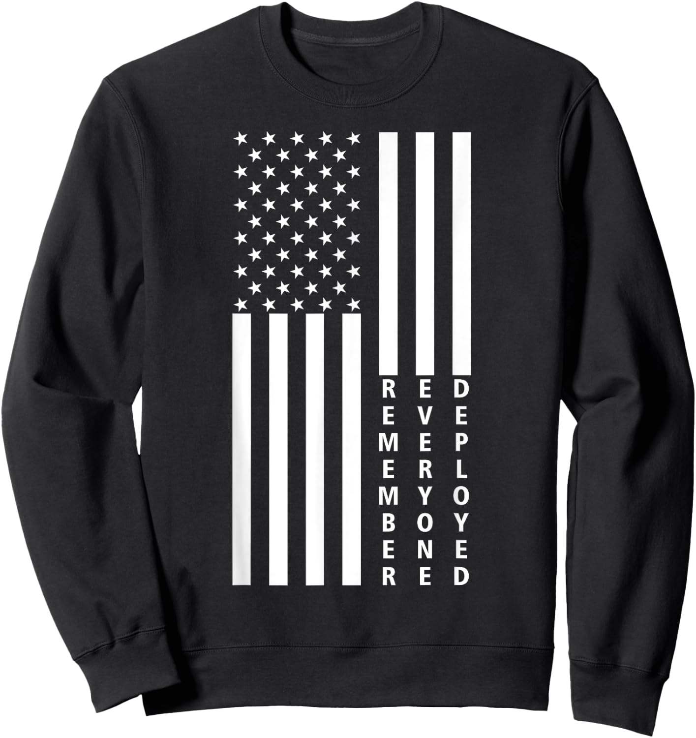 American Flag RED Friday Remember Everyone Deployed Military Women Kids Men Sweatshirt - Sweatshirt | Black
