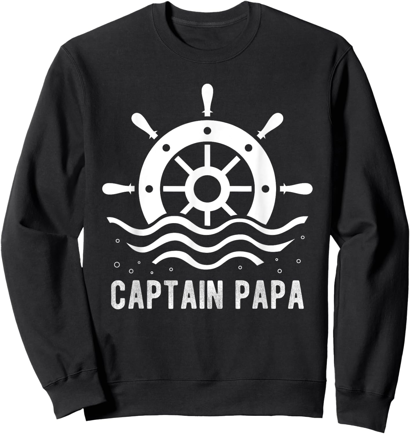 CAPTAIN PAPA Boating Father's Day Pontoon Captain Boat Lover Sweatshirt - Sweatshirt | Black