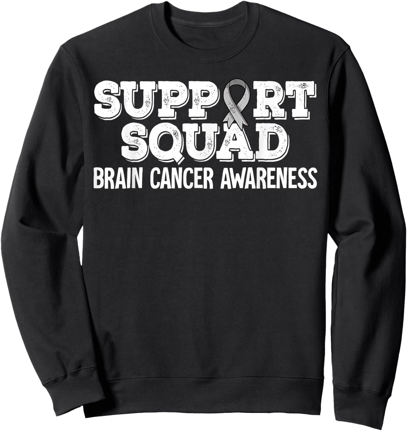 Support Squad Brain Cancer Awareness Sweatshirt - Sweatshirt | Black