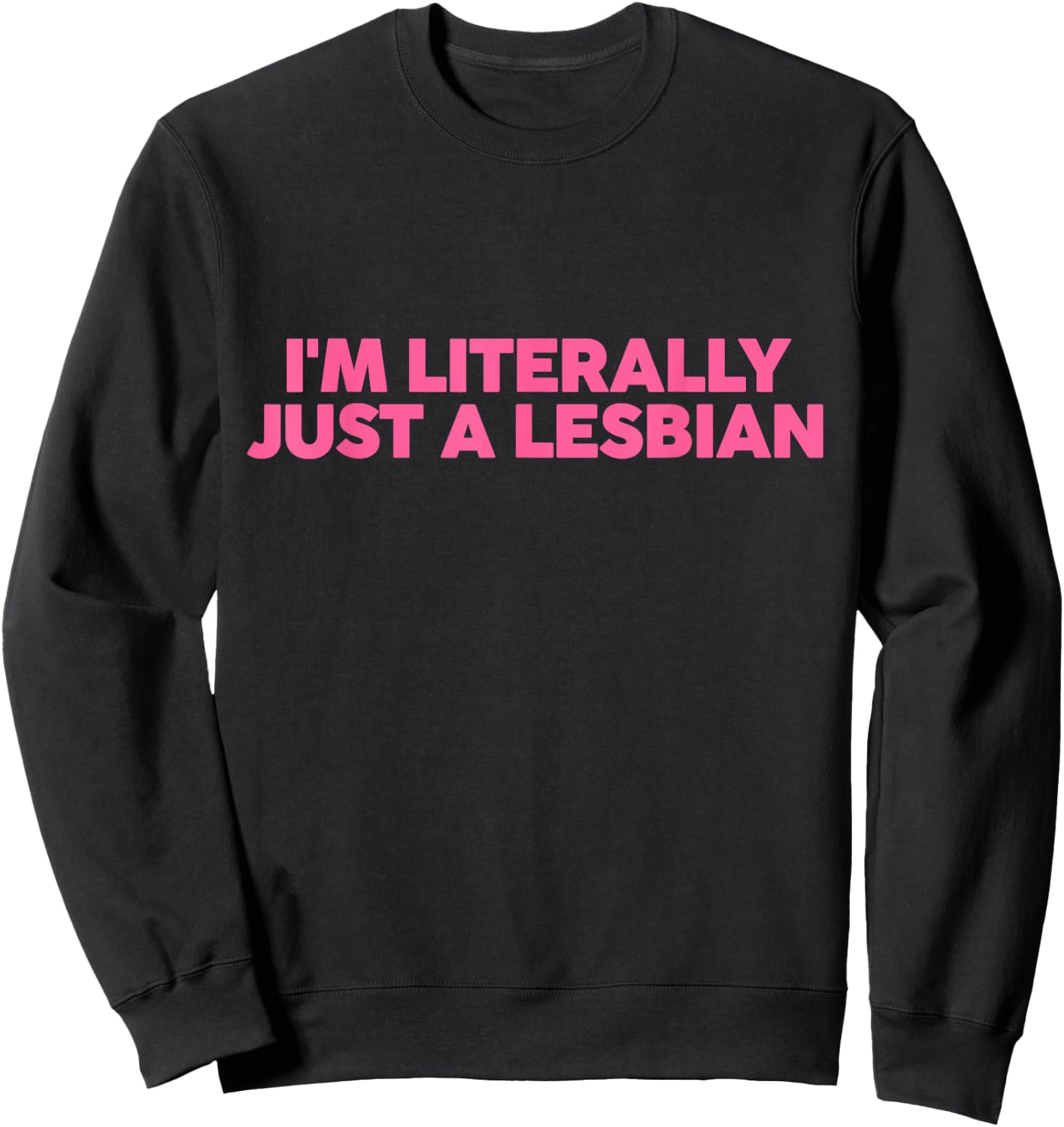 I'm Literally Just A Lesbian Coquette Cherry Lesbian Pride Sweatshirt - Sweatshirt | Black