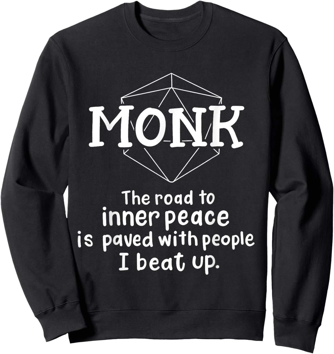 RPG Gamer Monk Funny Character Joke Roleplaying Games Sweatshirt - Sweatshirt | Black