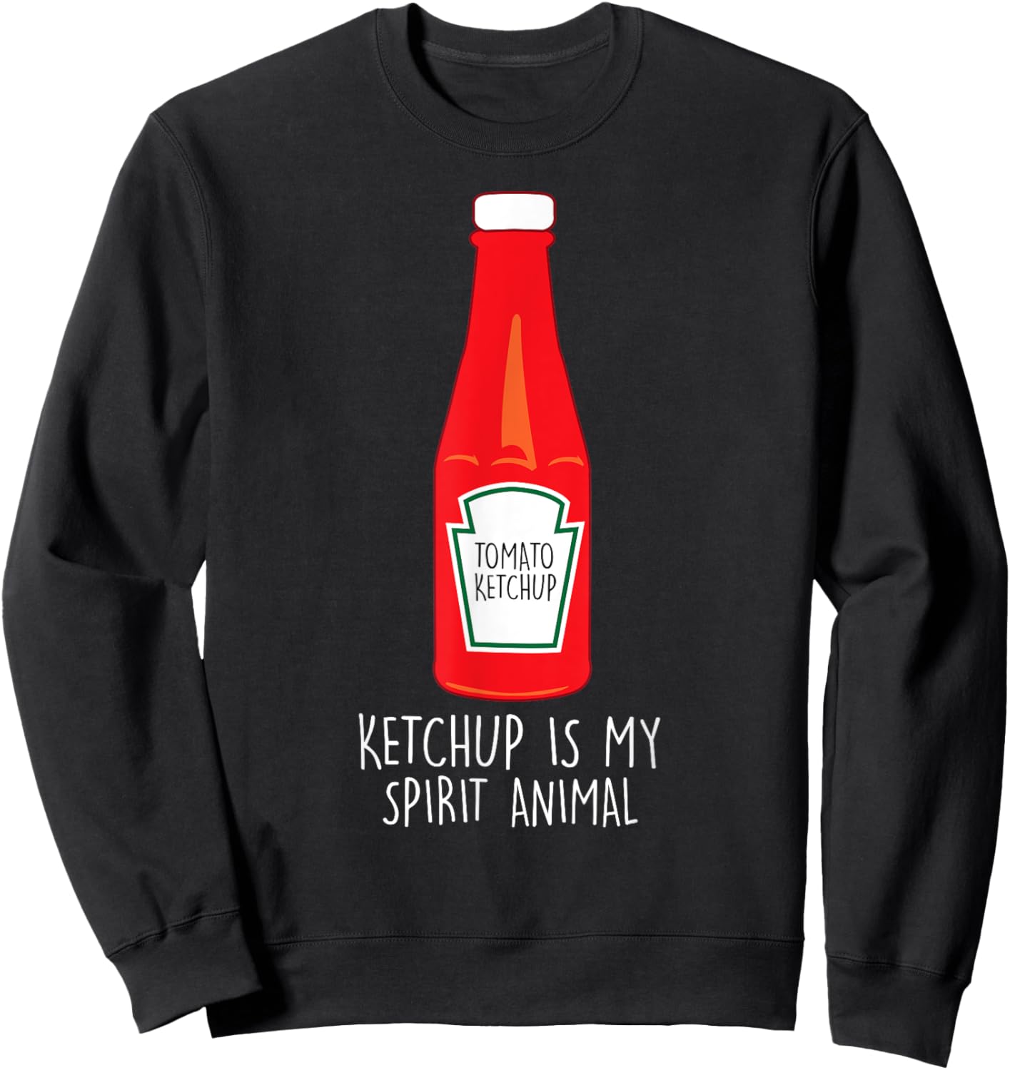 Funny ketchup is my spirit animal Sweatshirt - Sweatshirt | Black