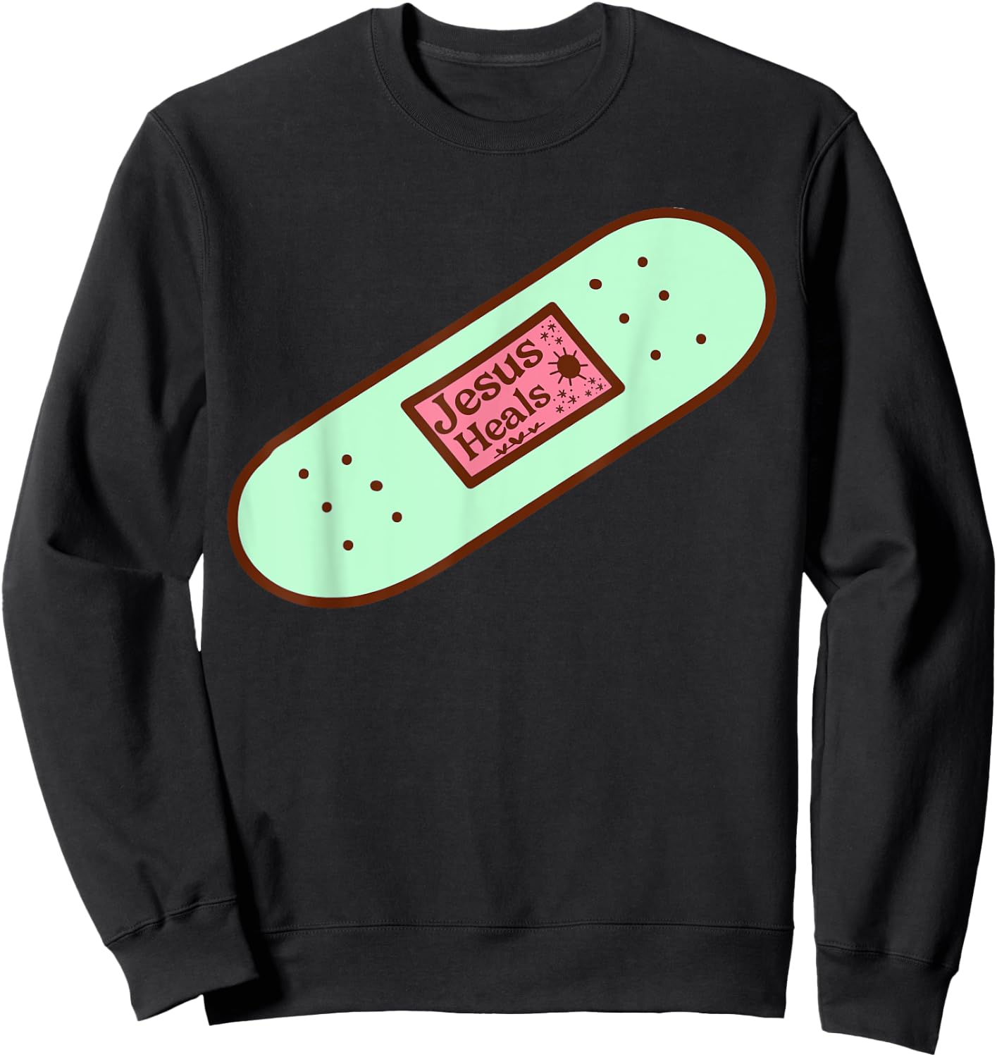 Funny Jesus Heals God Promises Christian Band-aid Prayer Sweatshirt - Sweatshirt | Black