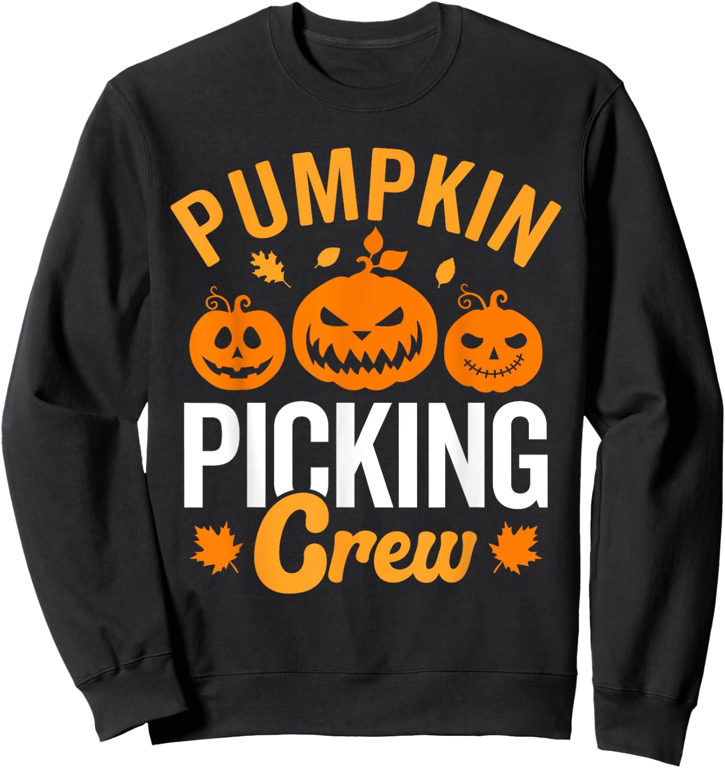 Pumpkin picking crew, family matching pumpkin patch autumn Sweatshirt - Sweatshirt | Black