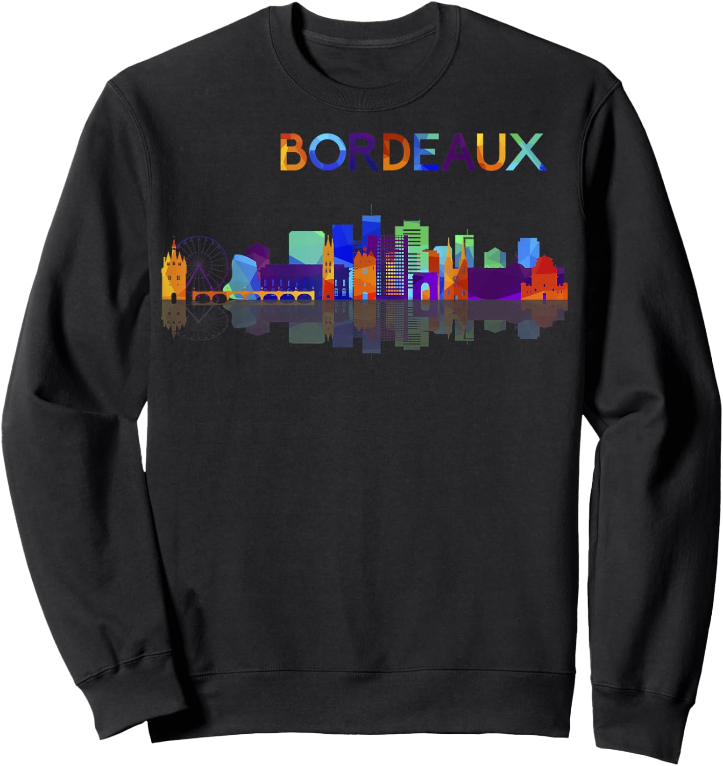 Travel Bordeaux France Europe French Vacation Souvenir Sweatshirt - Sweatshirt | Black