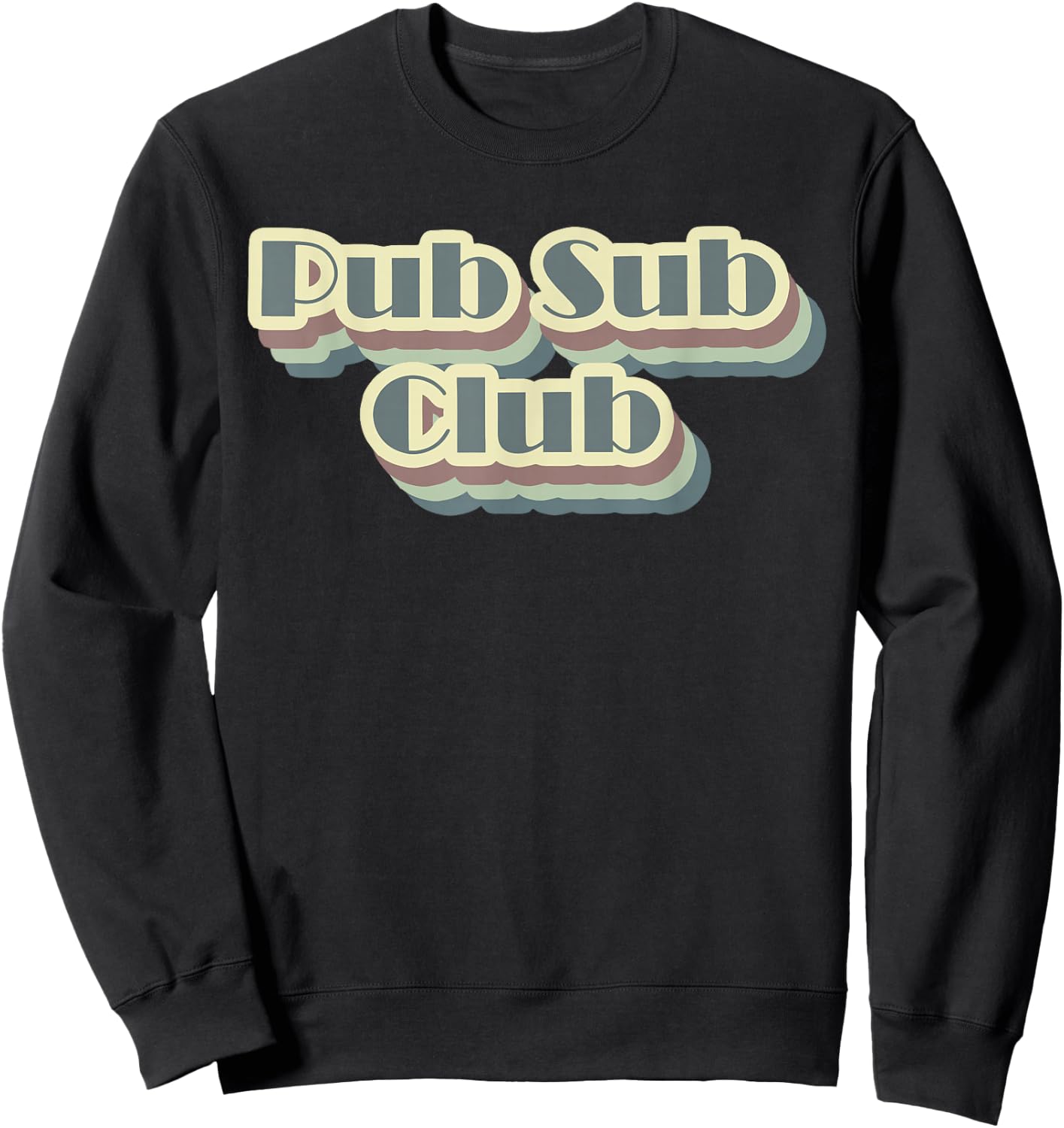 Pub Sub Club Sweatshirt - Sweatshirt | Black