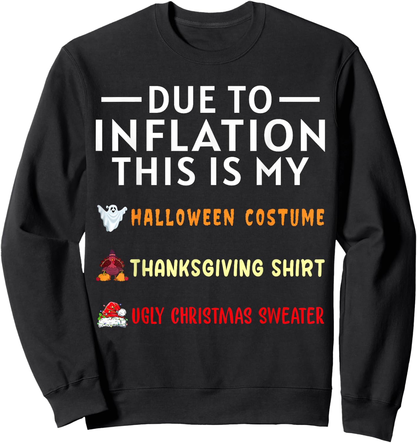 Due To Inflation This Is My Funny Halloween Costume Sweatshirt - Sweatshirt | Black