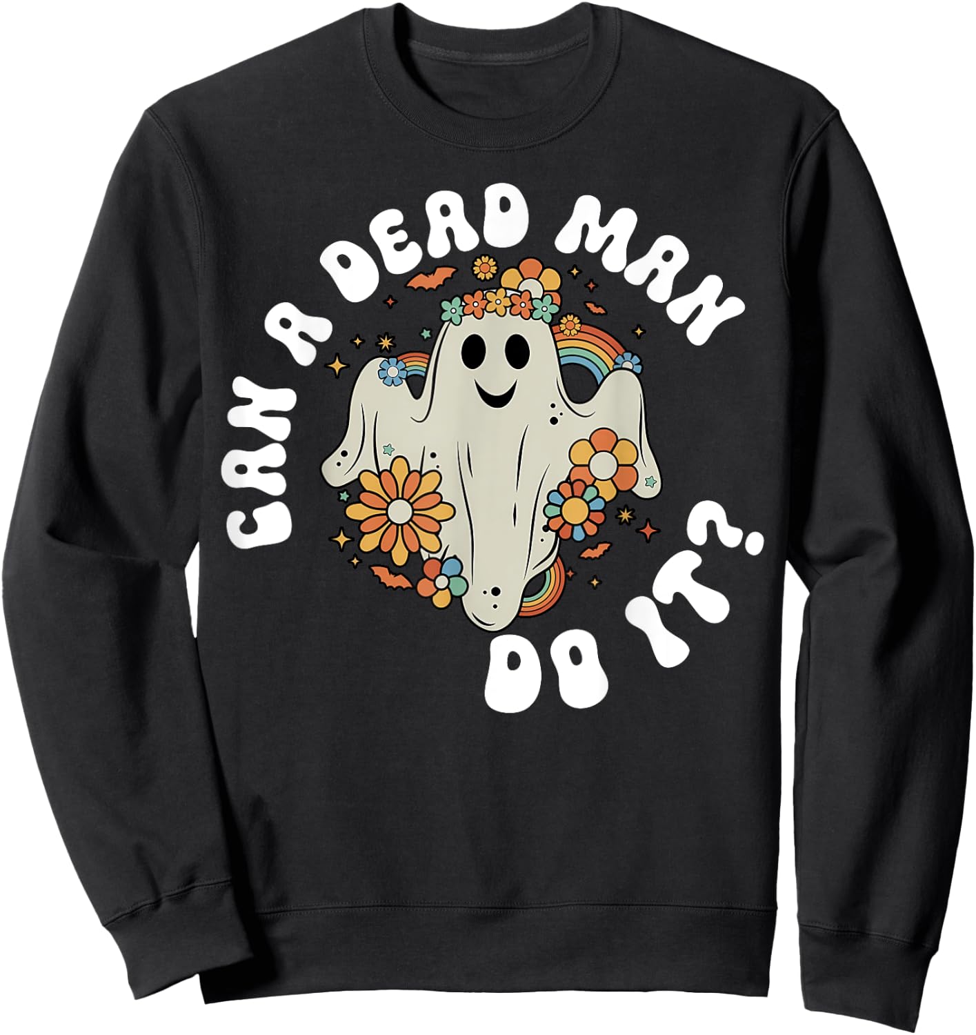 ABA Halloween Can A Dead Man Do It Ghost Rainbow Sweatshirt - Sweatshirt | Black