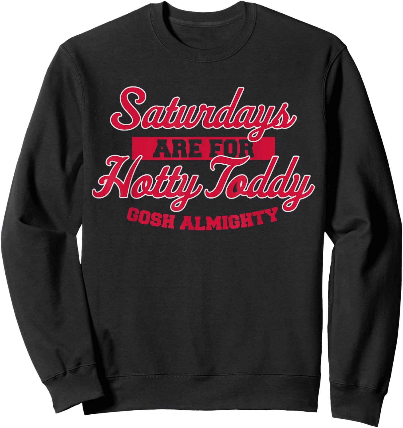 Hotty Toddy Gosh Almighty Sweatshirt - Sweatshirt | Black