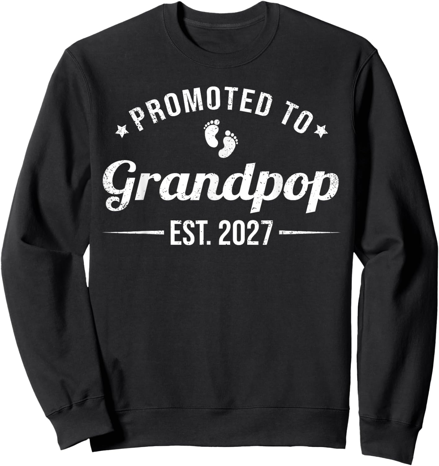 Promoted to Grandpop EST. 2027 Funny Soon to Be Grandpop Sweatshirt - Sweatshirt | Black