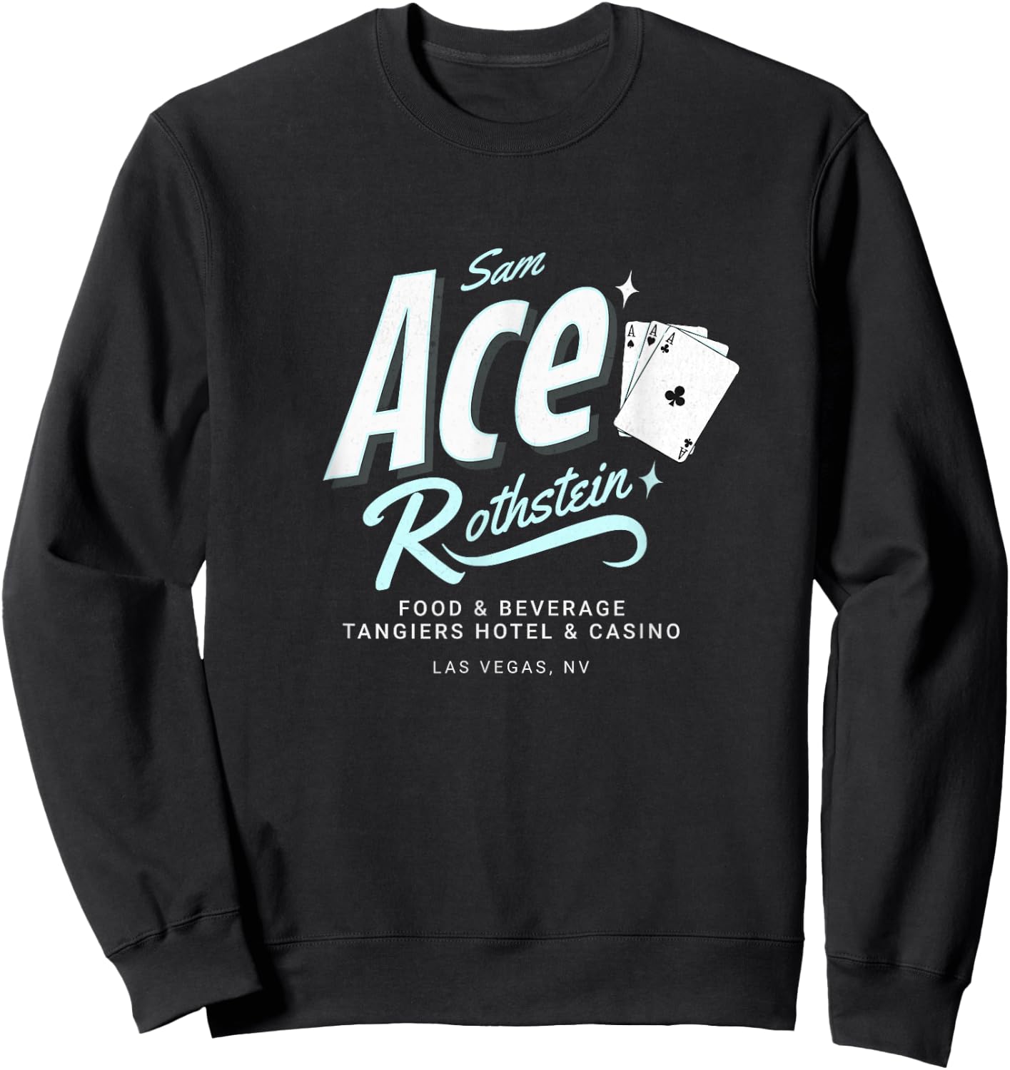 Sam Ace Rothstein Food & Beverage Las Vegas, NV Sweatshirt - Sweatshirt | Black