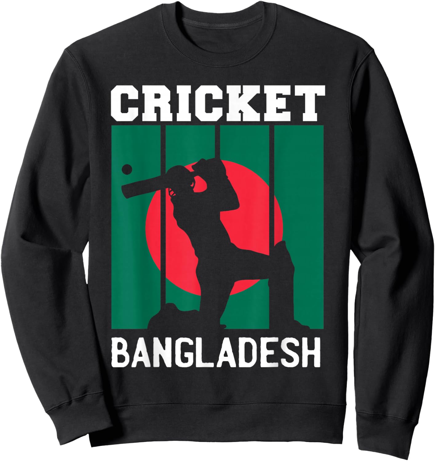Bangladesh Flag Cricket 2024 Fans Player Coach Bangladeshi Sweatshirt - Sweatshirt | Black