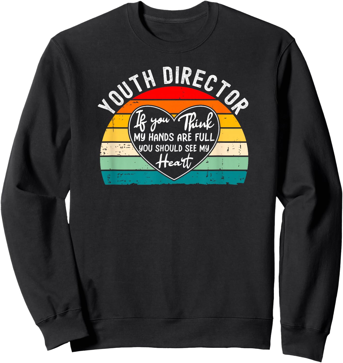 Youth Director Appreciation Sweatshirt - Sweatshirt | Black