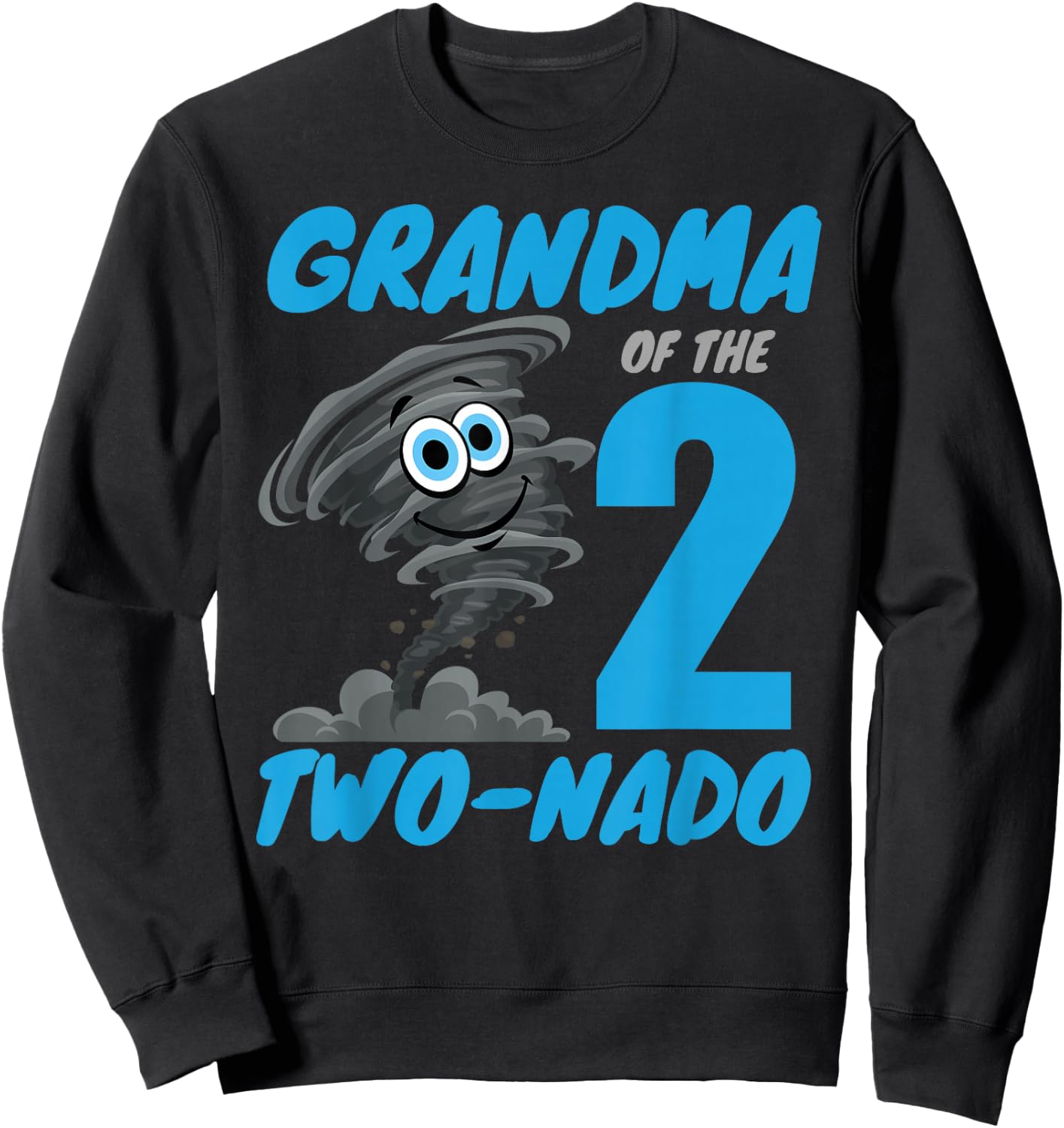 Grandma of The Two-Nado Storm TorNado 2nd Two Birthday Boy Sweatshirt - Sweatshirt | Black