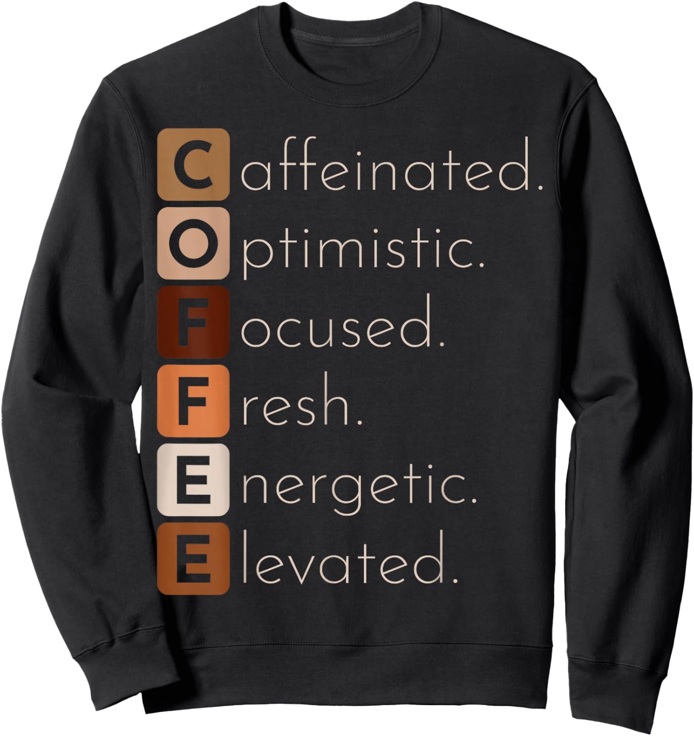 Funny Coffee Lover Sweatshirt - Sweatshirt | Black