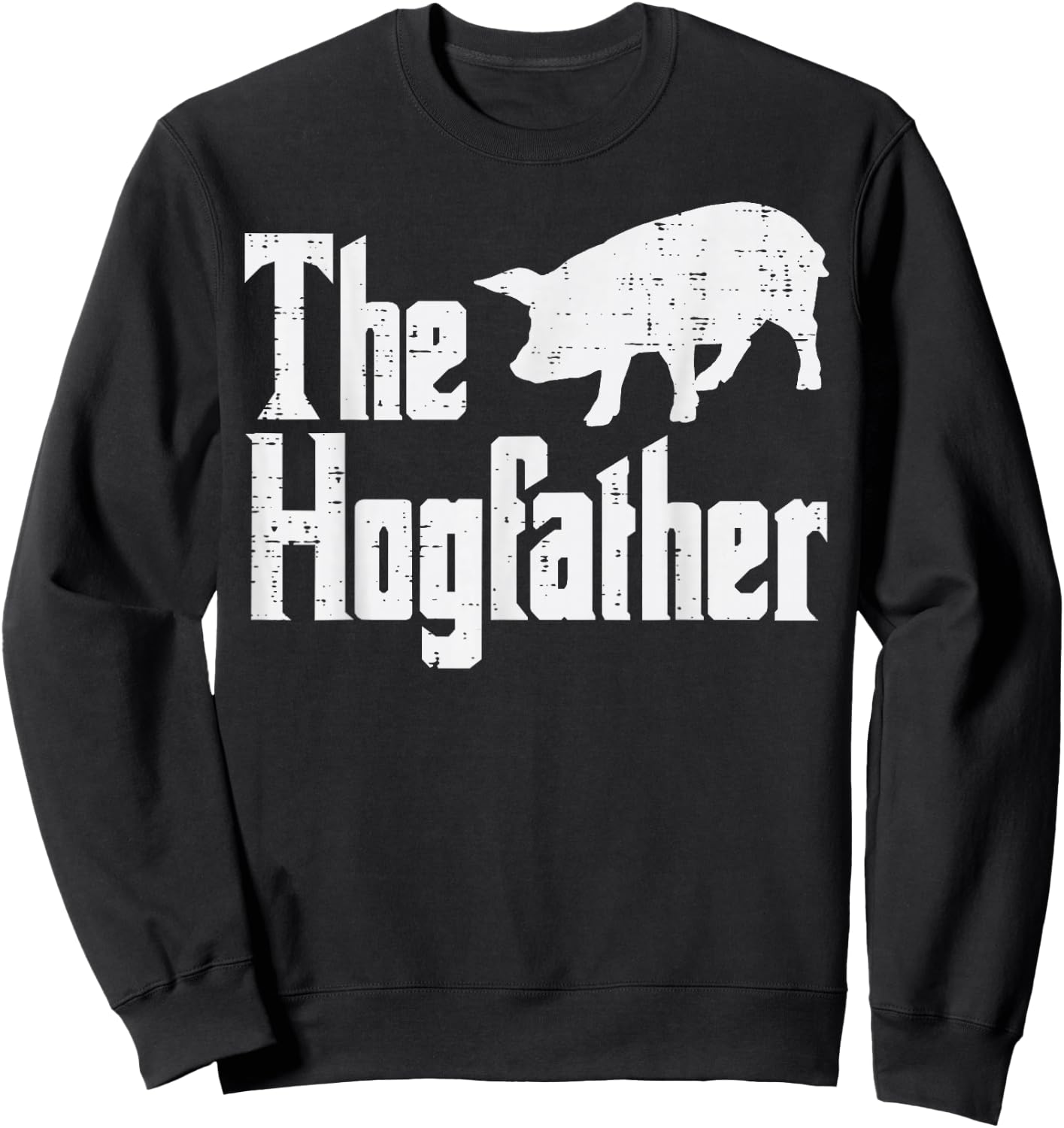 Pig The Hogfather Funny Hog Dad Fathers Day Parody Papa Men Sweatshirt - Sweatshirt | Black
