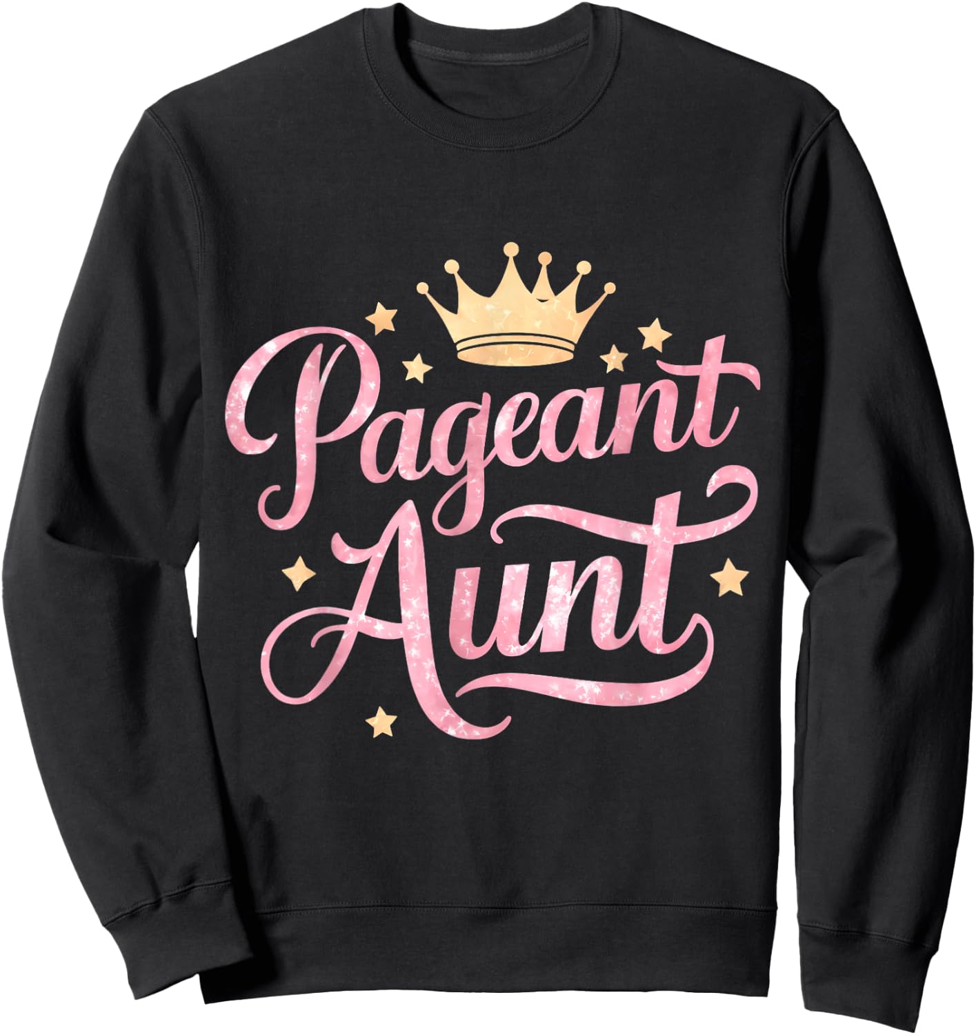 Pageant Aunt Sweatshirt - Sweatshirt | Black