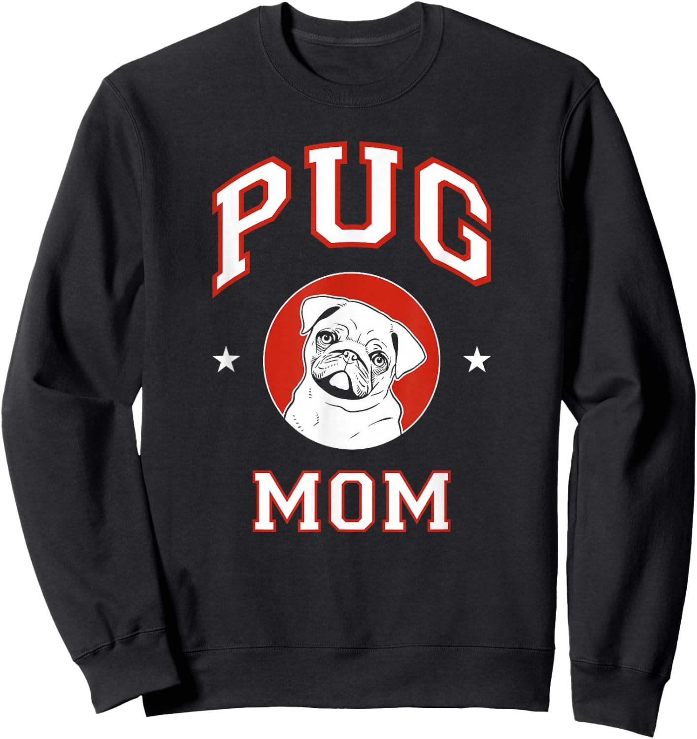 Pug Mom Dog Mother Women Girls Kids Sweatshirt - Sweatshirt | Black
