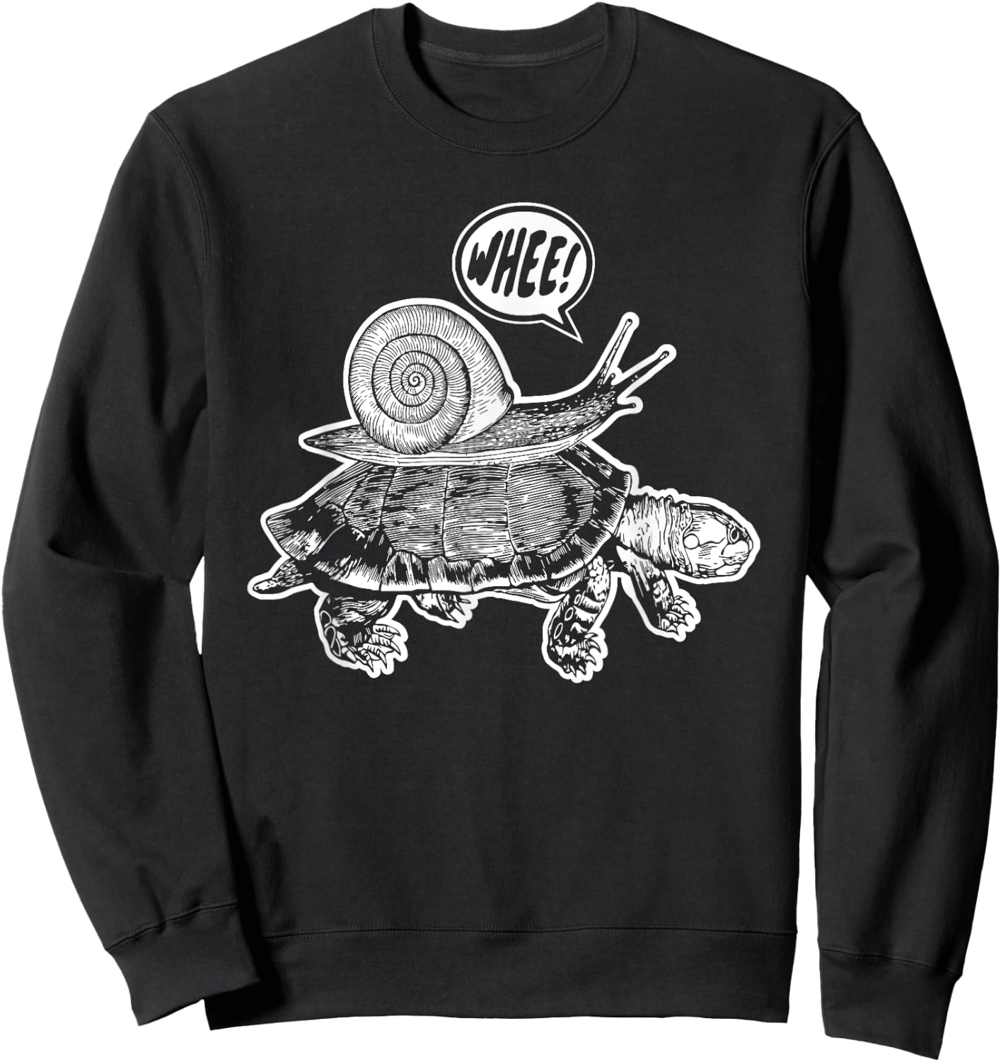 Snail riding turtle says whee! joke funny Sweatshirt - Sweatshirt | Black