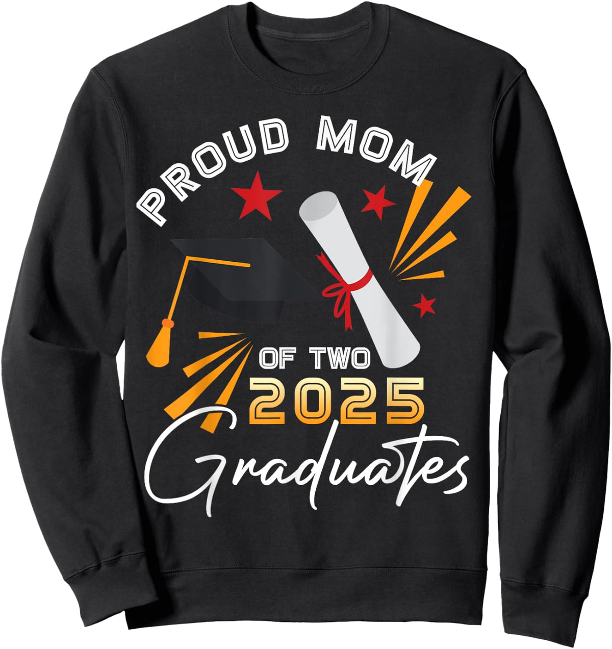 Proud Mom of Two 2025 Graduates Twin Senior Graduation Sweatshirt - Sweatshirt | Black