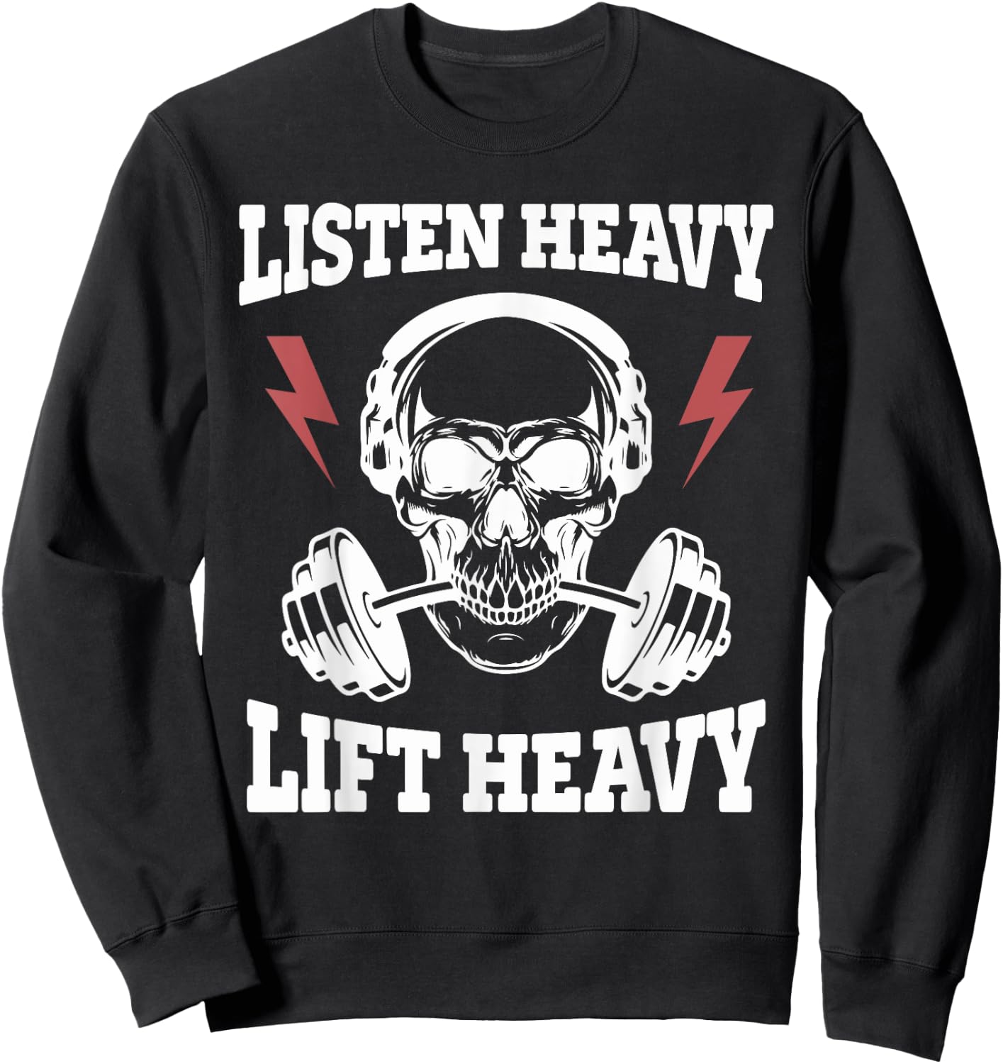 Listen Heavy Lift Heavy Apparel Sweatshirt - Sweatshirt | Black