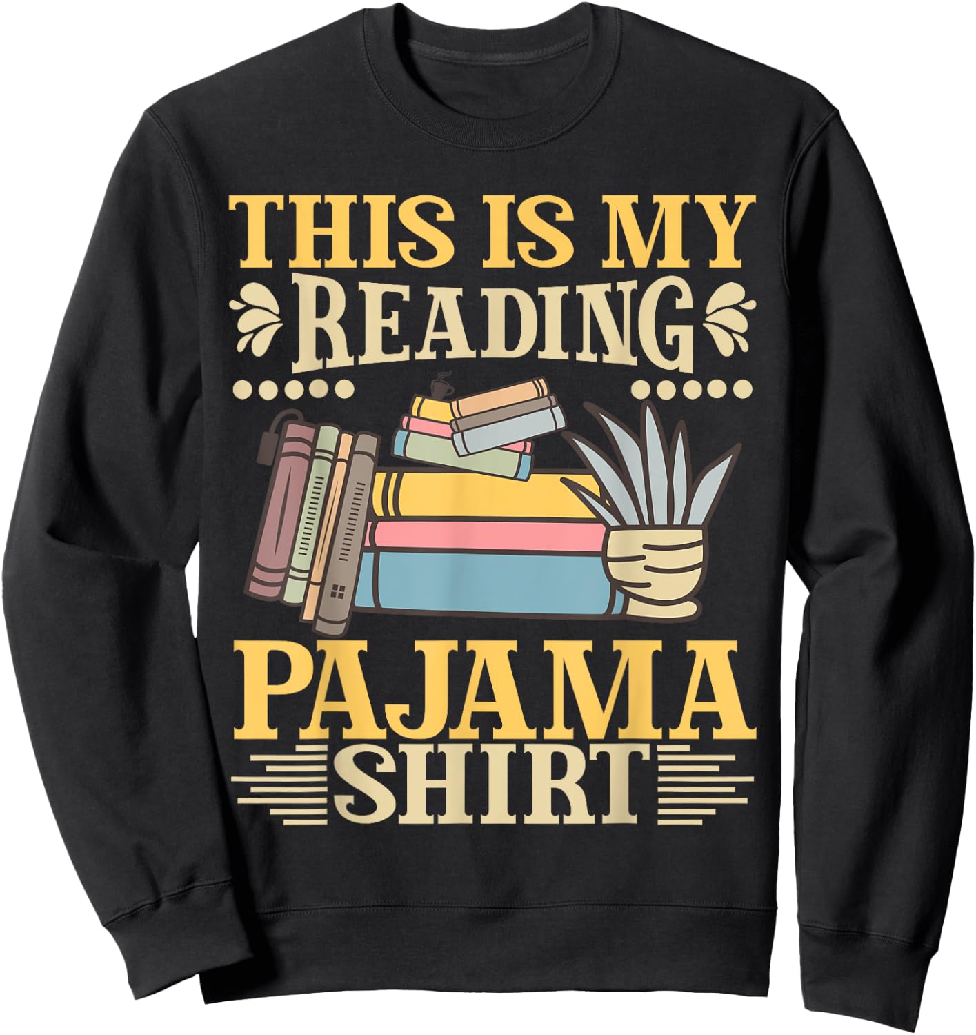 Book And Pajama This Is My Reading Pajama Bedtime Reading Sweatshirt - Sweatshirt | Black