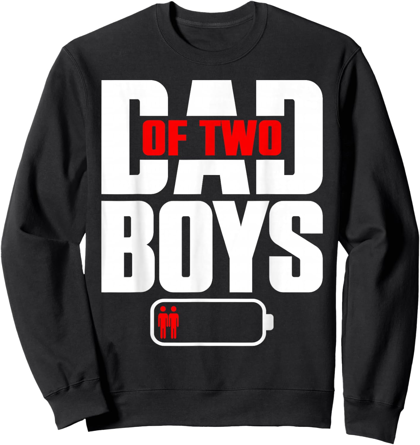 Funny Dad of 2 Boys Two Sons Happy Father's Day Sweatshirt - Sweatshirt | Black