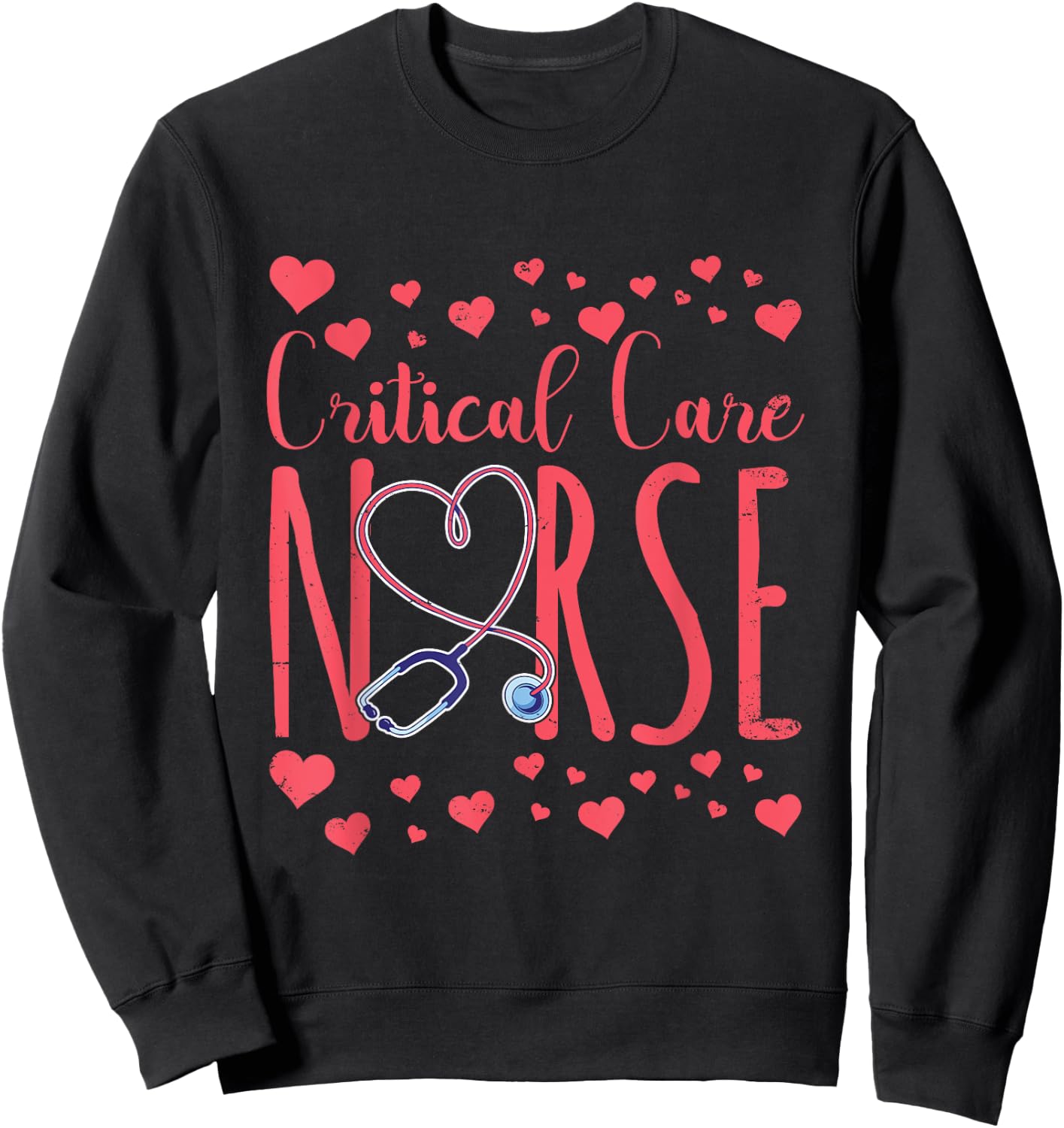 Critical Care Nurse Nurses Icu Nursing Critical Care Nurse Sweatshirt - Sweatshirt | Black