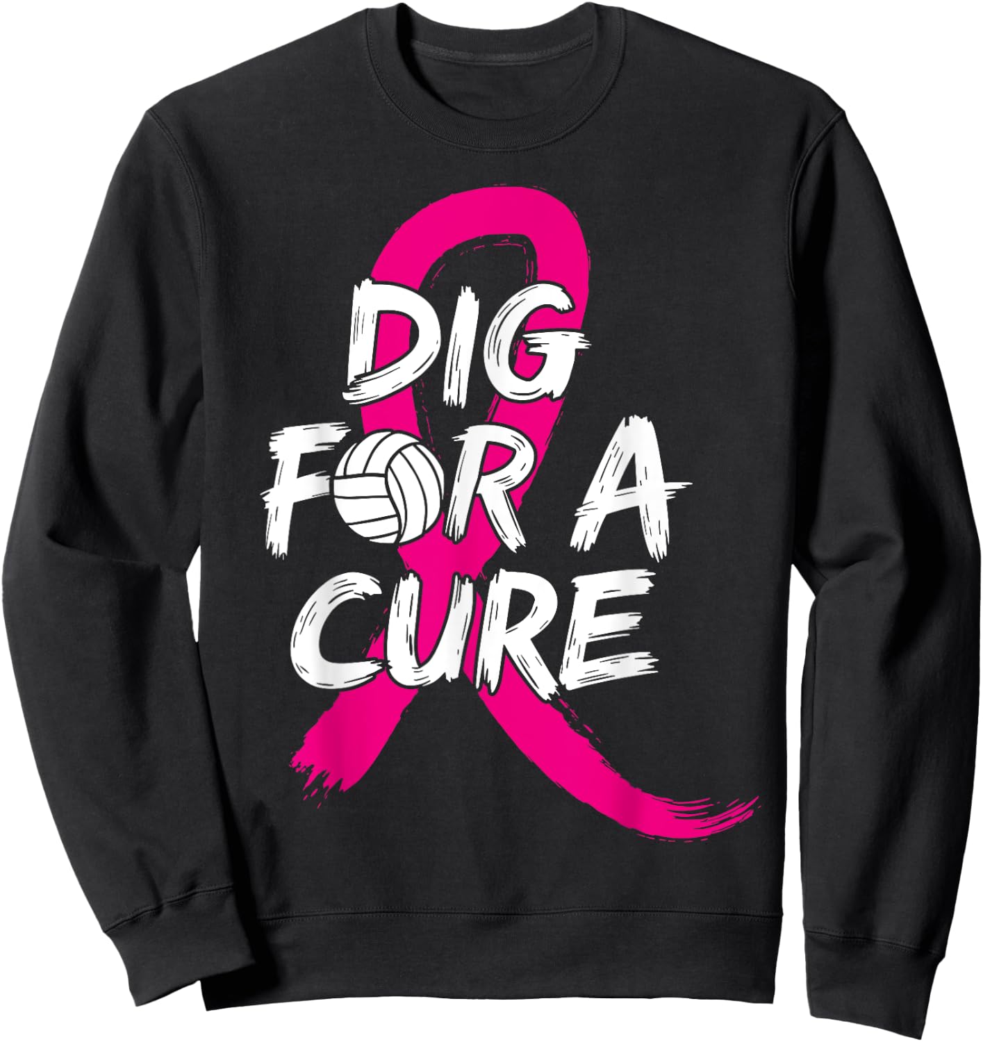Dig For A Cure Breast Cancer Awareness Volleyball Pink Sweatshirt - Sweatshirt | Black