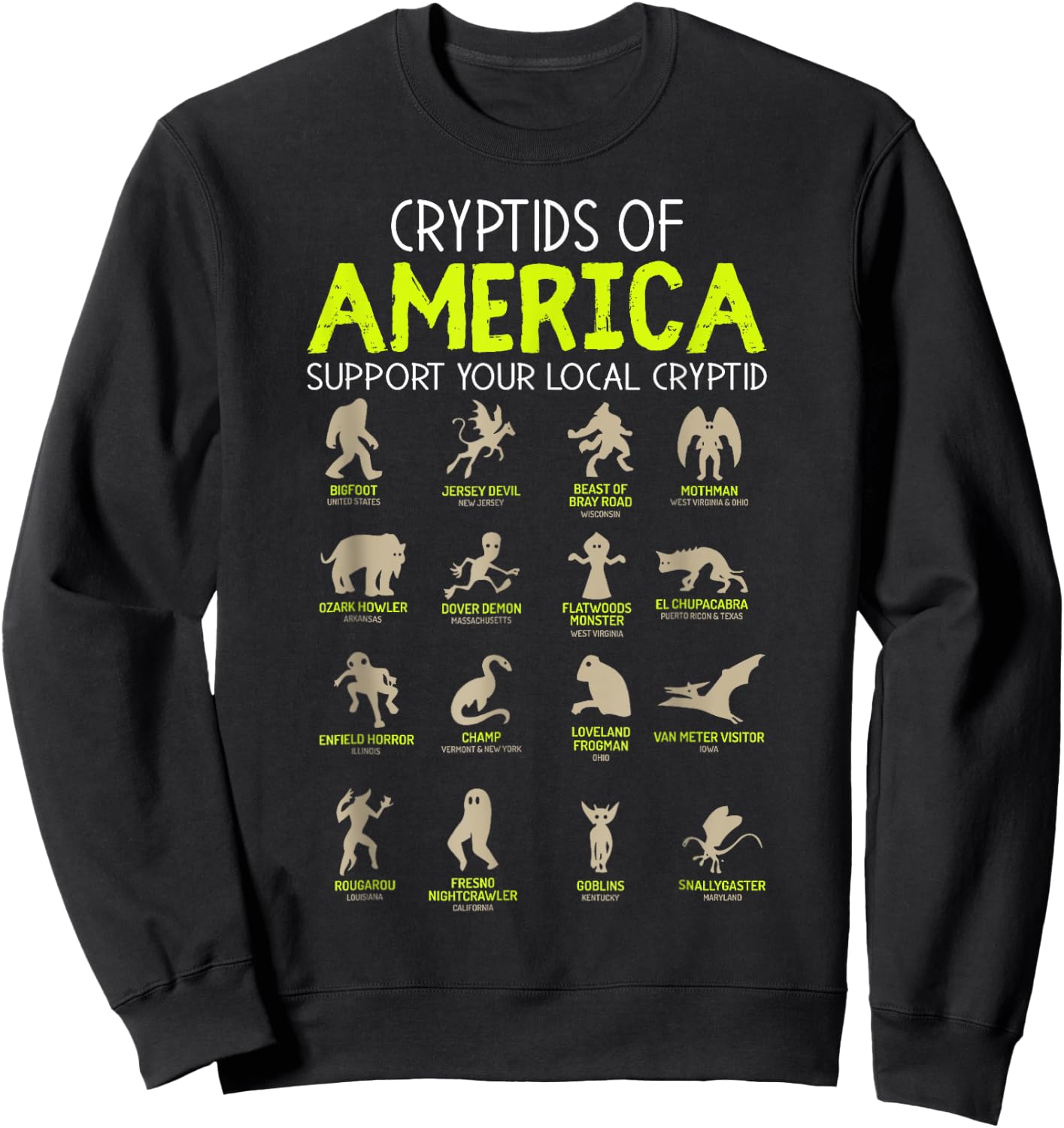 Cryptids of America Support Your Local Cryptid Folklore Sweatshirt - Sweatshirt | Black