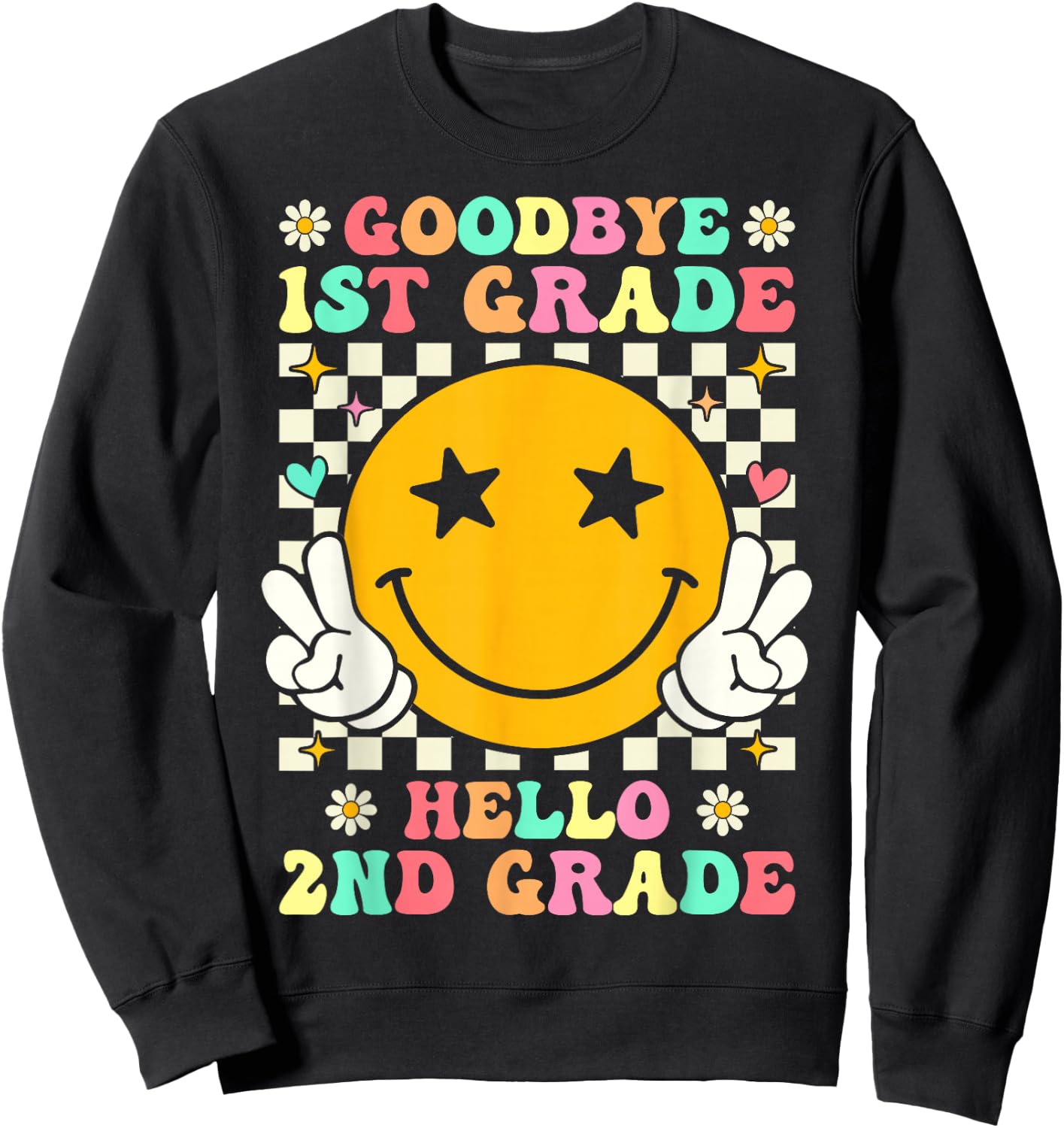 Groovy Goodbye 1st Grade Hello 2nd Grade Graduation Sweatshirt - Sweatshirt | Black