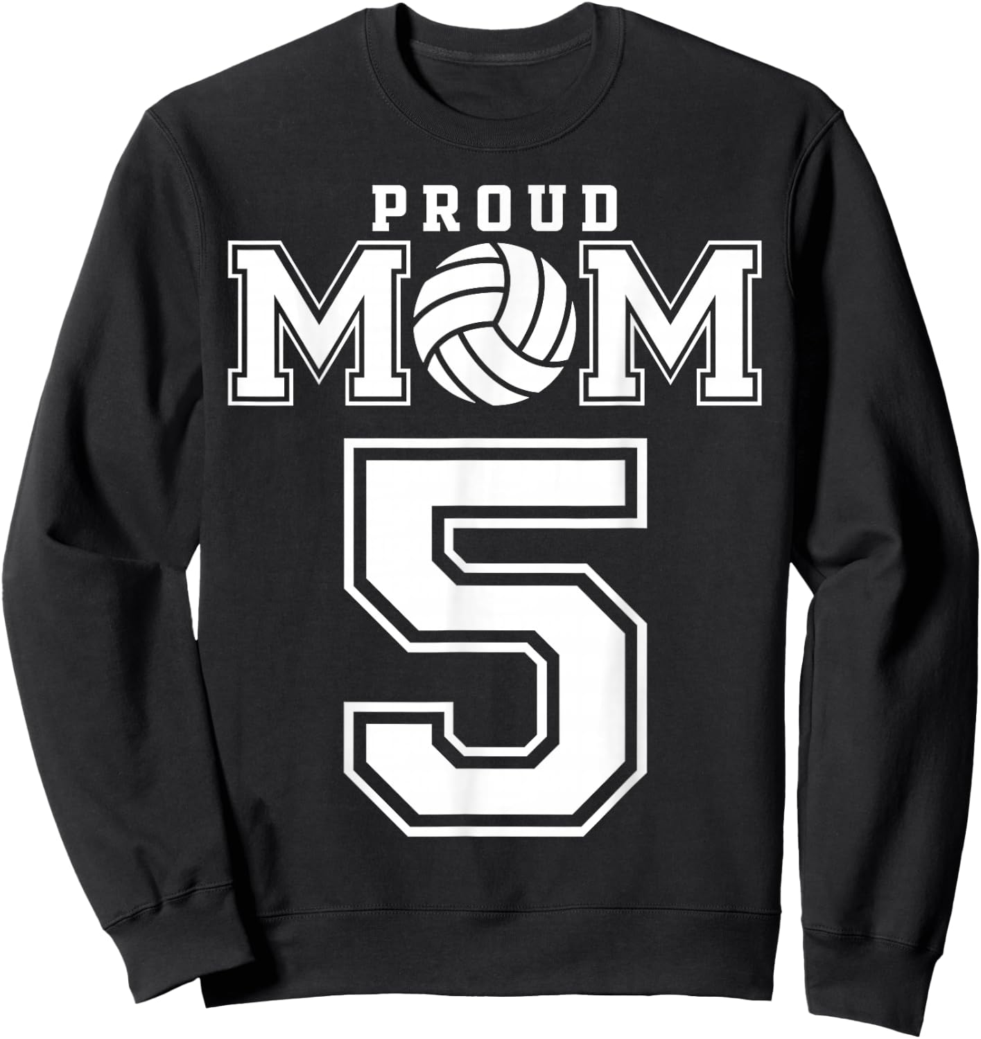 Custom Proud Volleyball Mom Number 5 Personalized Women Sweatshirt - Sweatshirt | Black