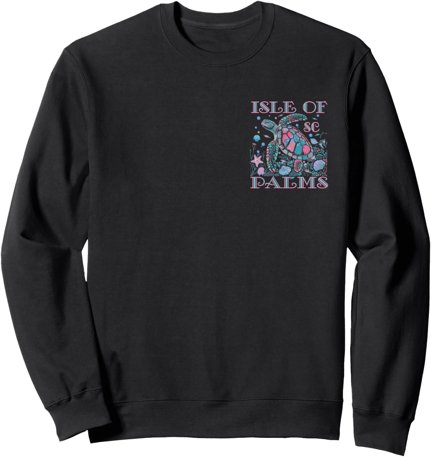 Isle of Palms Sc Turtle Lover Colorful Beach Souvenir Sweatshirt - Sweatshirt | Black