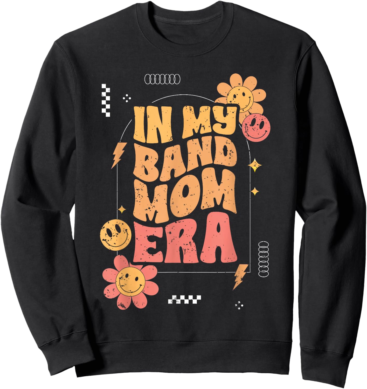 Groovy In My Band Mom Era For A Marching Band Member Parent Sweatshirt - Sweatshirt | Black