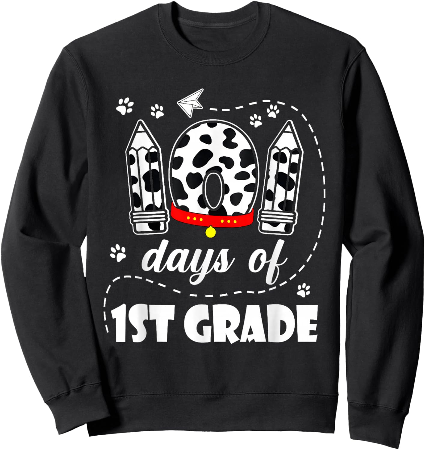101 Days 1st Grade School 100th Day Dog 100 Days Students Sweatshirt - Sweatshirt | Black