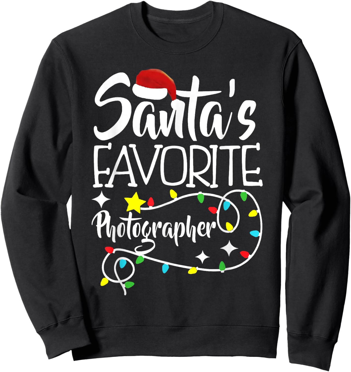 Santa's Favorite Photographer Christmas lights Santa Gifts Sweatshirt - Sweatshirt | Black