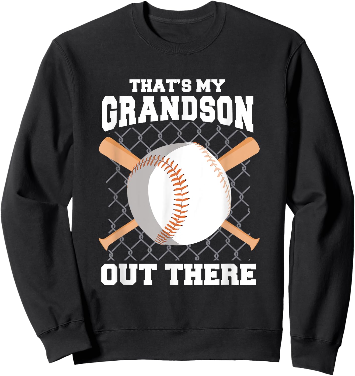 That's My Grandson Out There Grandma Grandpa Baseball Sweatshirt - Sweatshirt | Black