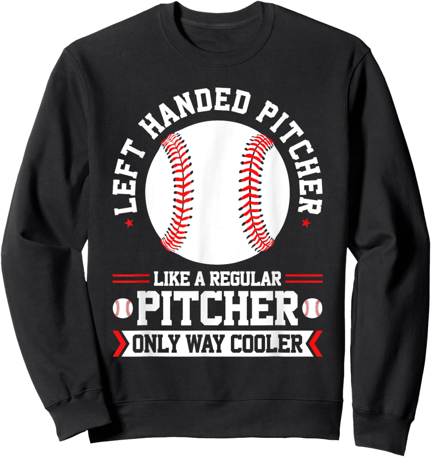 Lefty Baseball Southpaw Left Handed Pitcher Sweatshirt - Sweatshirt | Black