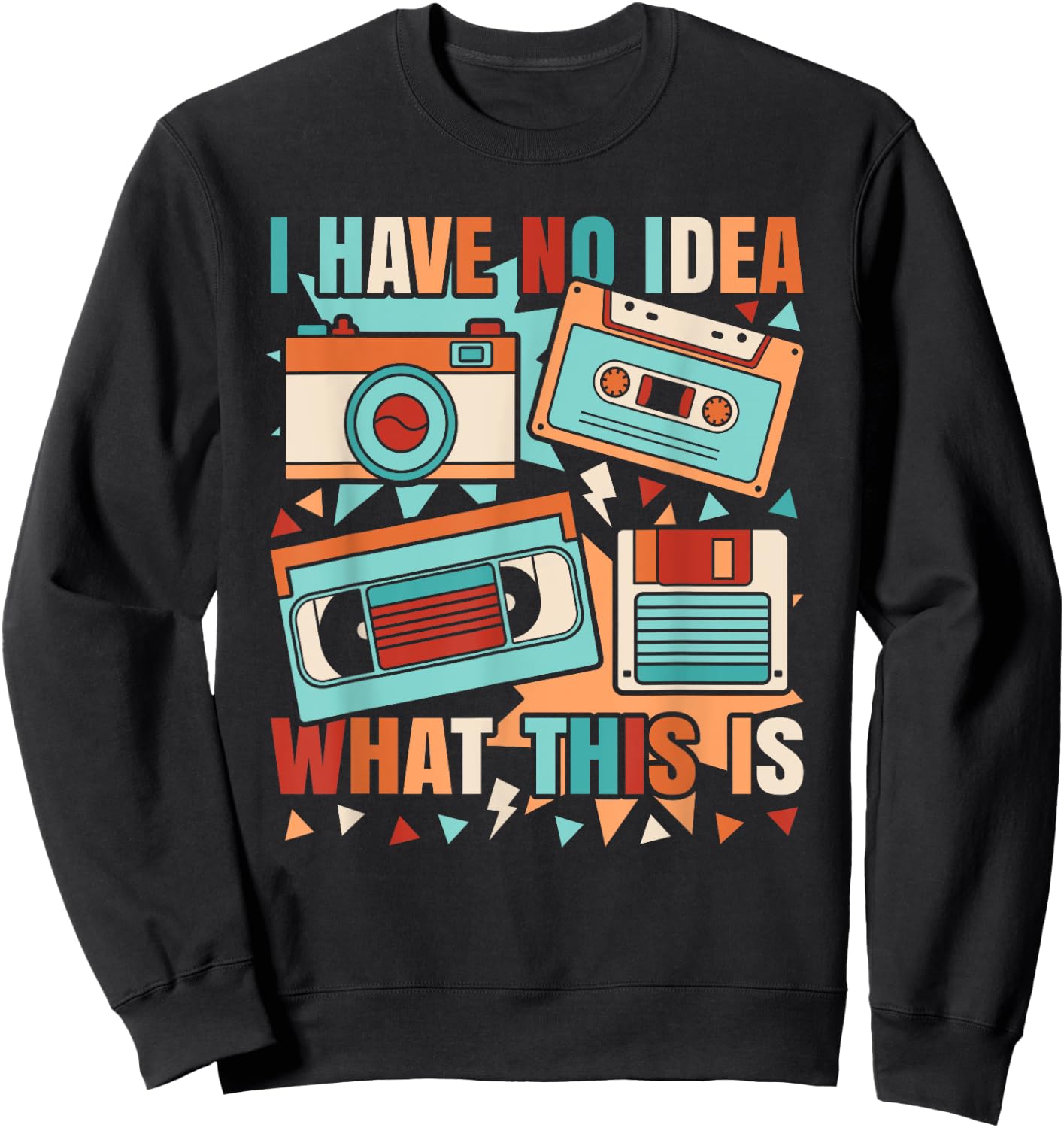 I Have No Idea What This Is 80s 90s Outfit Boys Girls Kids Sweatshirt - Sweatshirt | Black