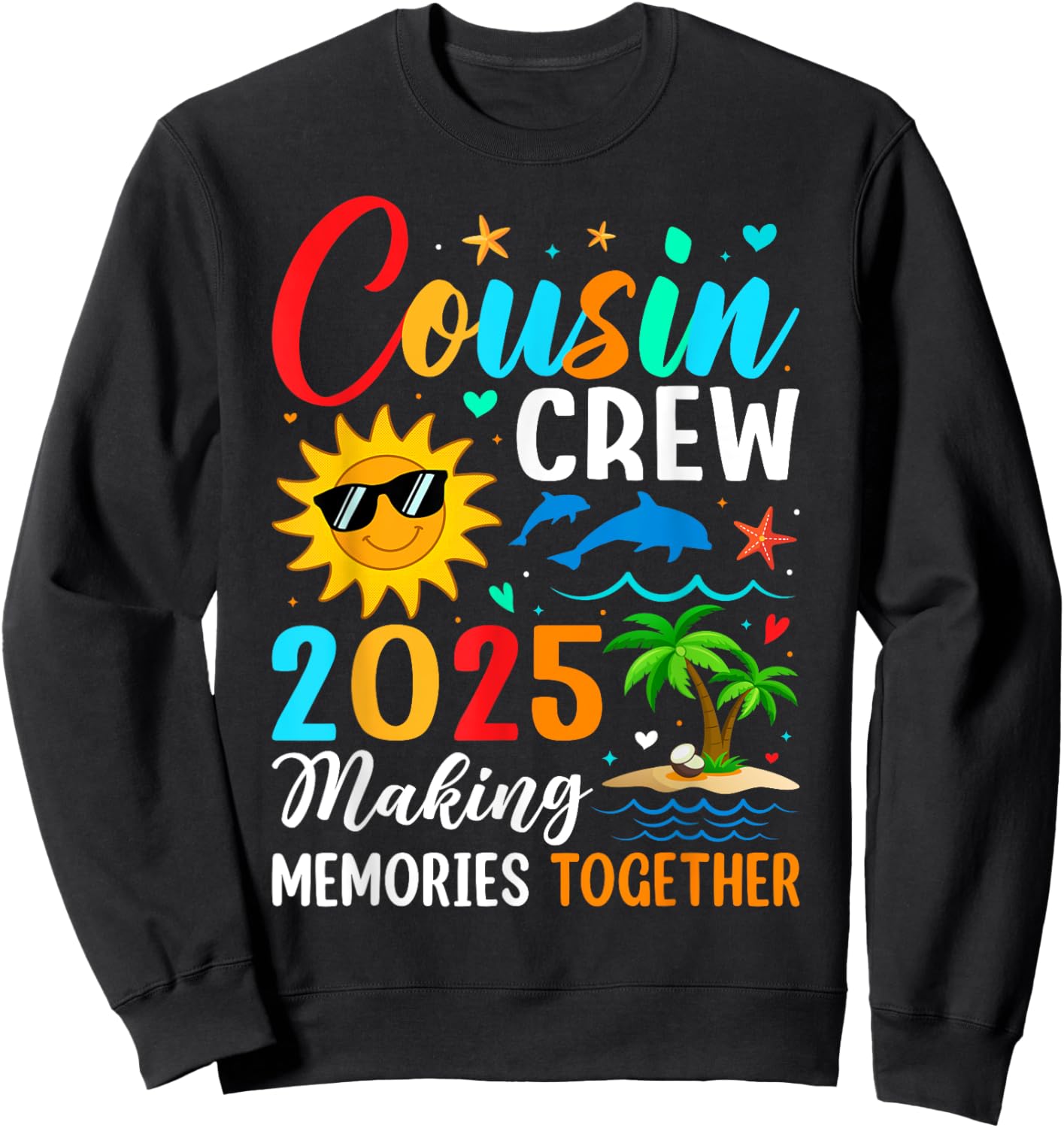 Cousin crew 2025 Summer Vacation Beach Family Trips Matching Sweatshirt - Sweatshirt | Black