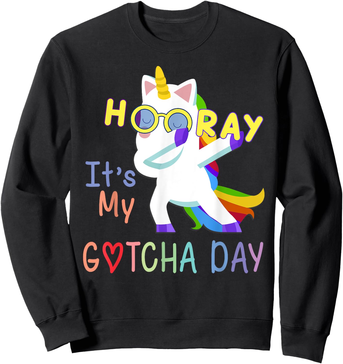 foster child adoption gifts Hooray It's My Gotcha Day kids Sweatshirt - Sweatshirt | Black