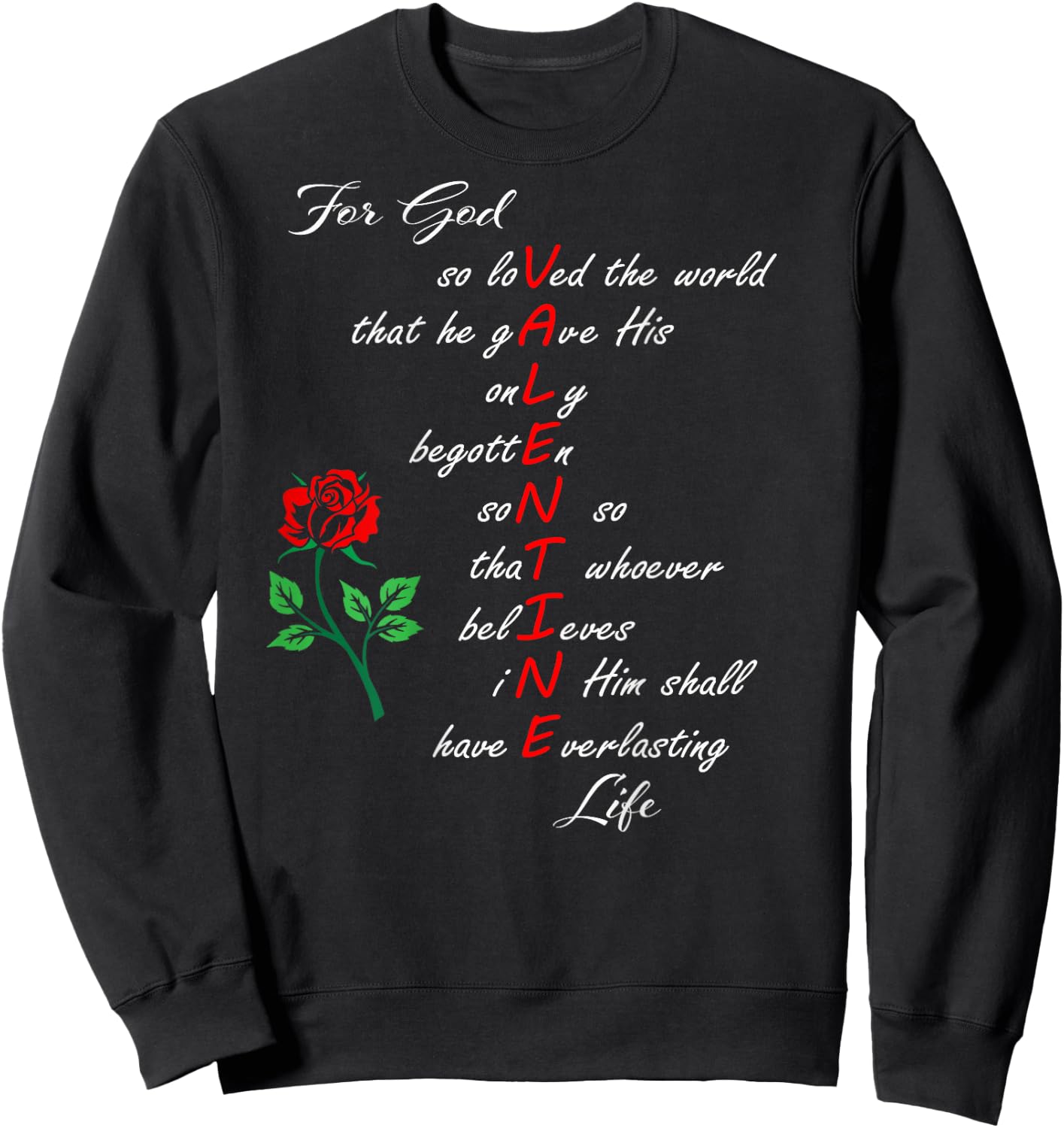 Christian Valentine's John 3:16 For God So Loved the World Sweatshirt - Sweatshirt | Black