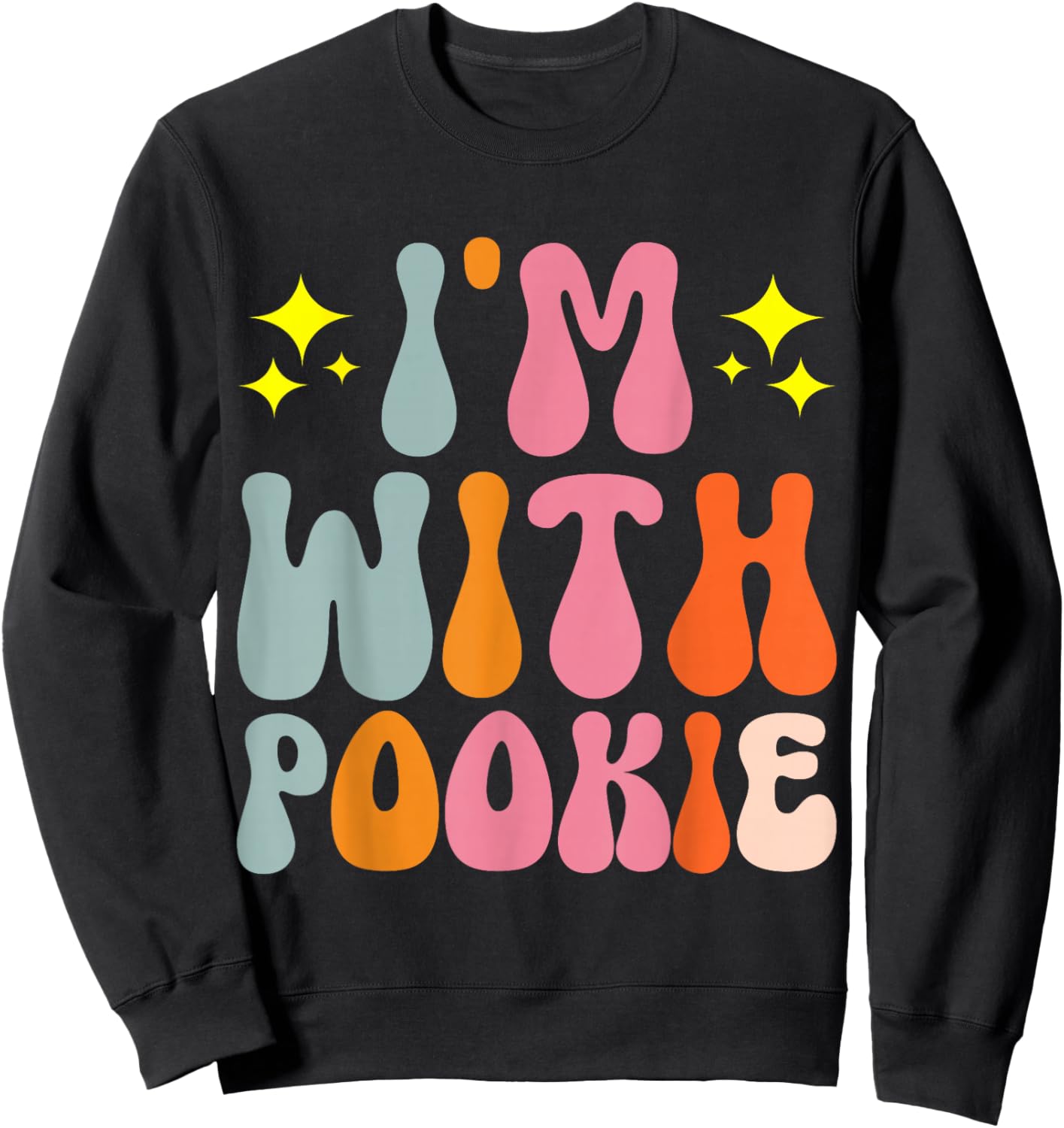 Boyfriend Girlfriend Partner Spouse I'm With Pookie , Small, Black Sweatshirt - Sweatshirt | Black