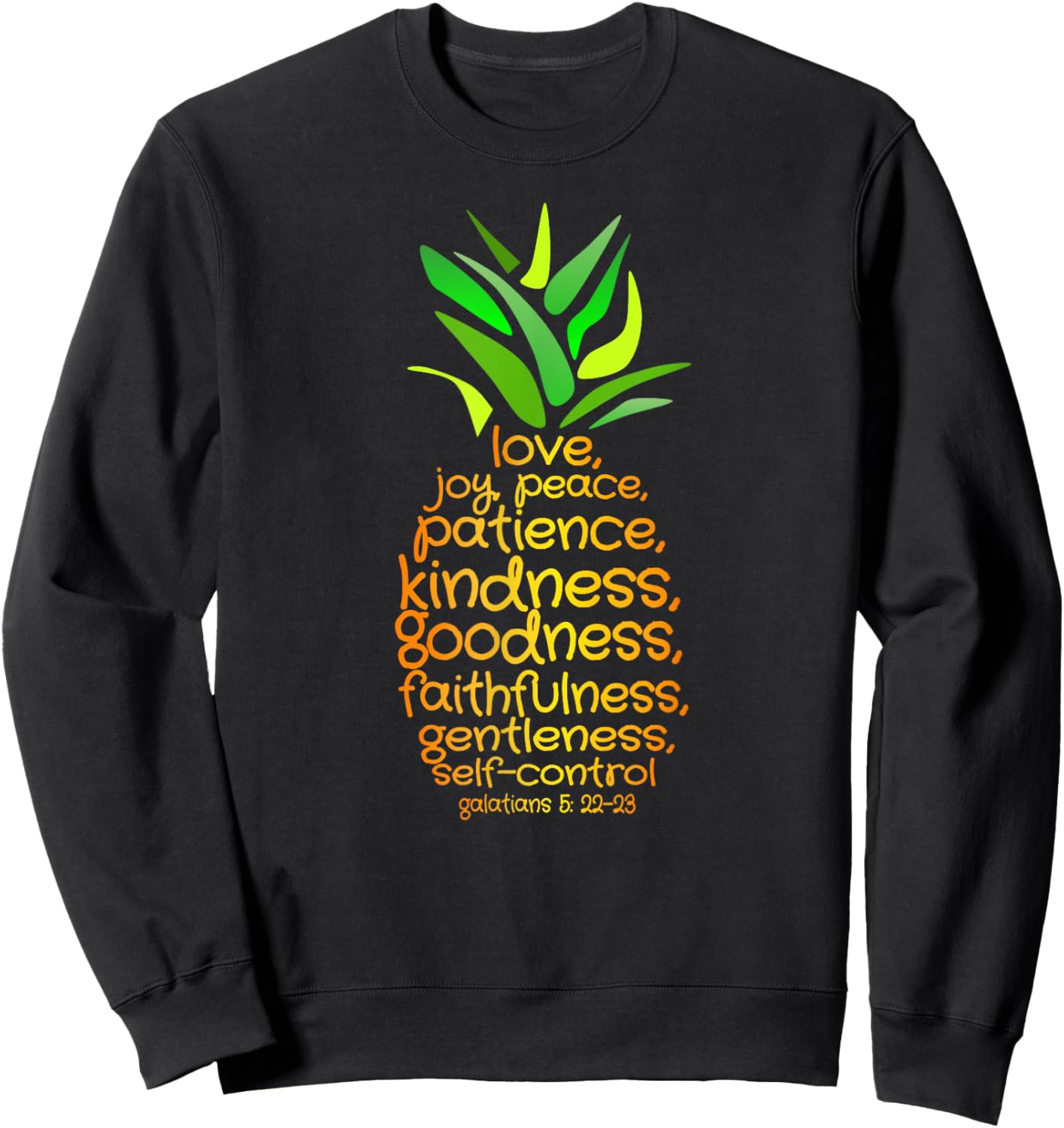 Pineapple Shirt Bible Fruit Of The Spirit Love Joy Peace Sweatshirt - Sweatshirt | Black