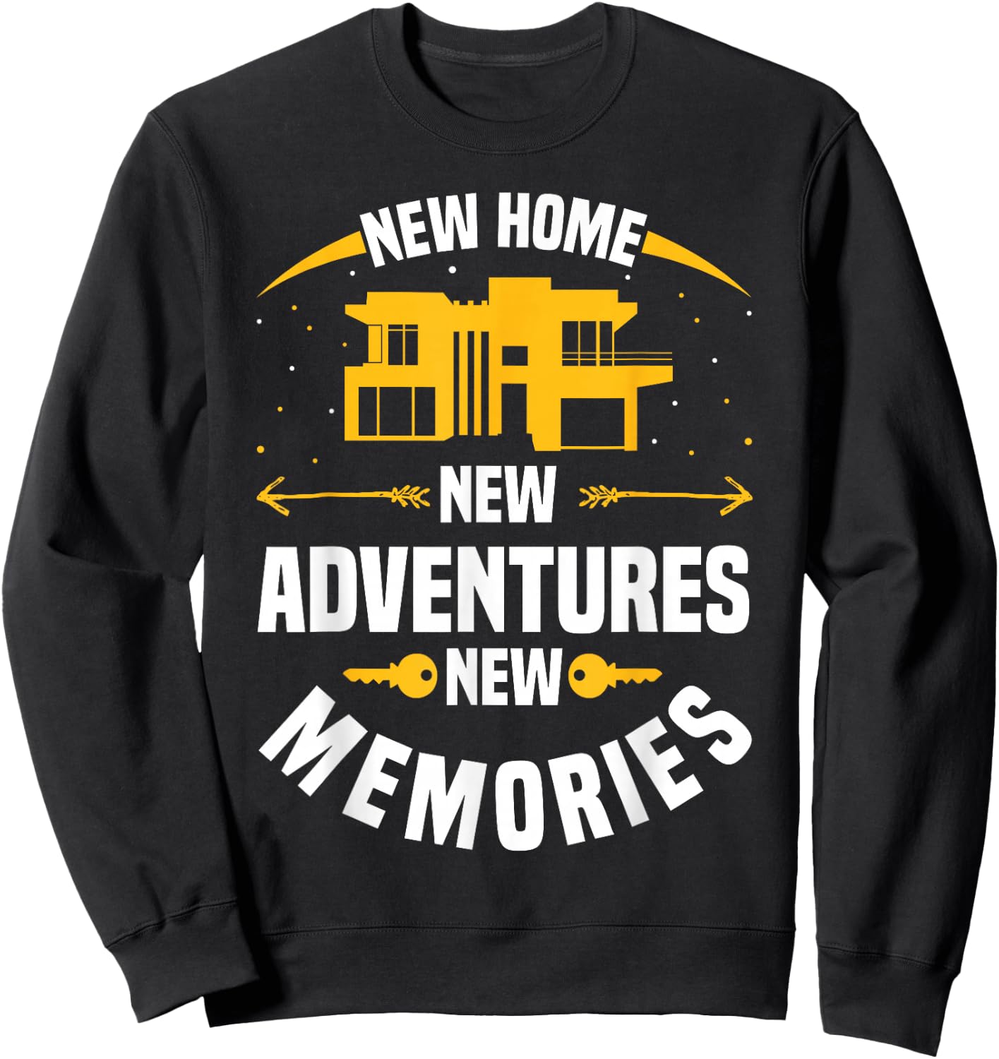 Homeowner Housewarming Sweatshirt - Sweatshirt | Black